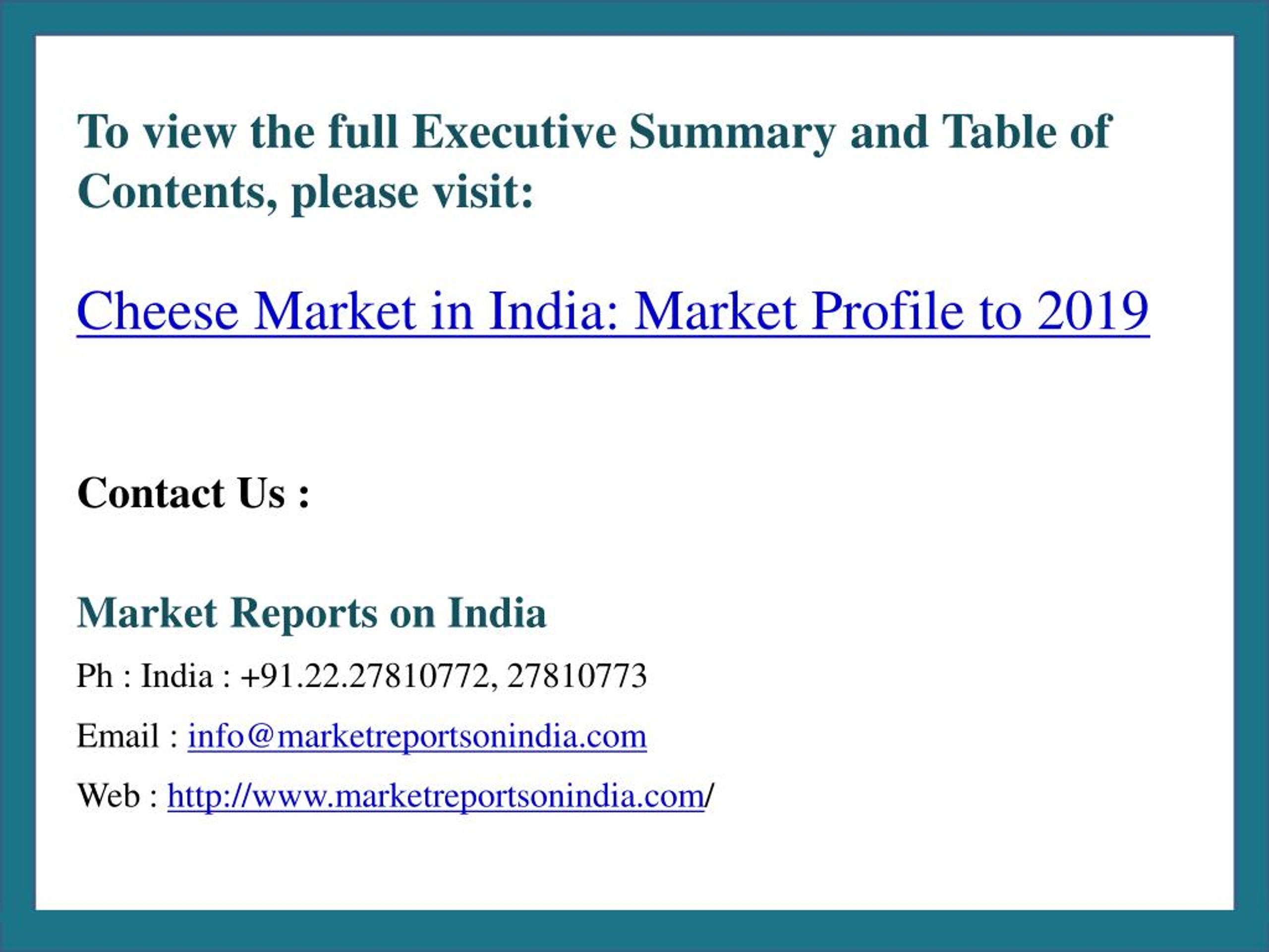 PPT Cheese Market in India Market Profile to 2019 PowerPoint