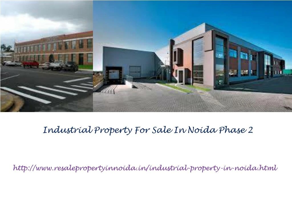 PPT Industrial Property For Sale In Noida PowerPoint Presentation