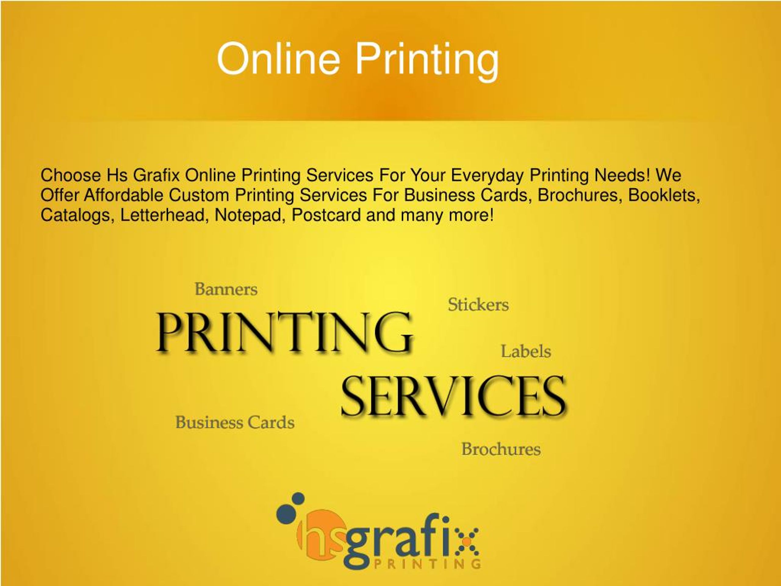 PPT High Quality Online Printing Services Hs Grafix PowerPoint