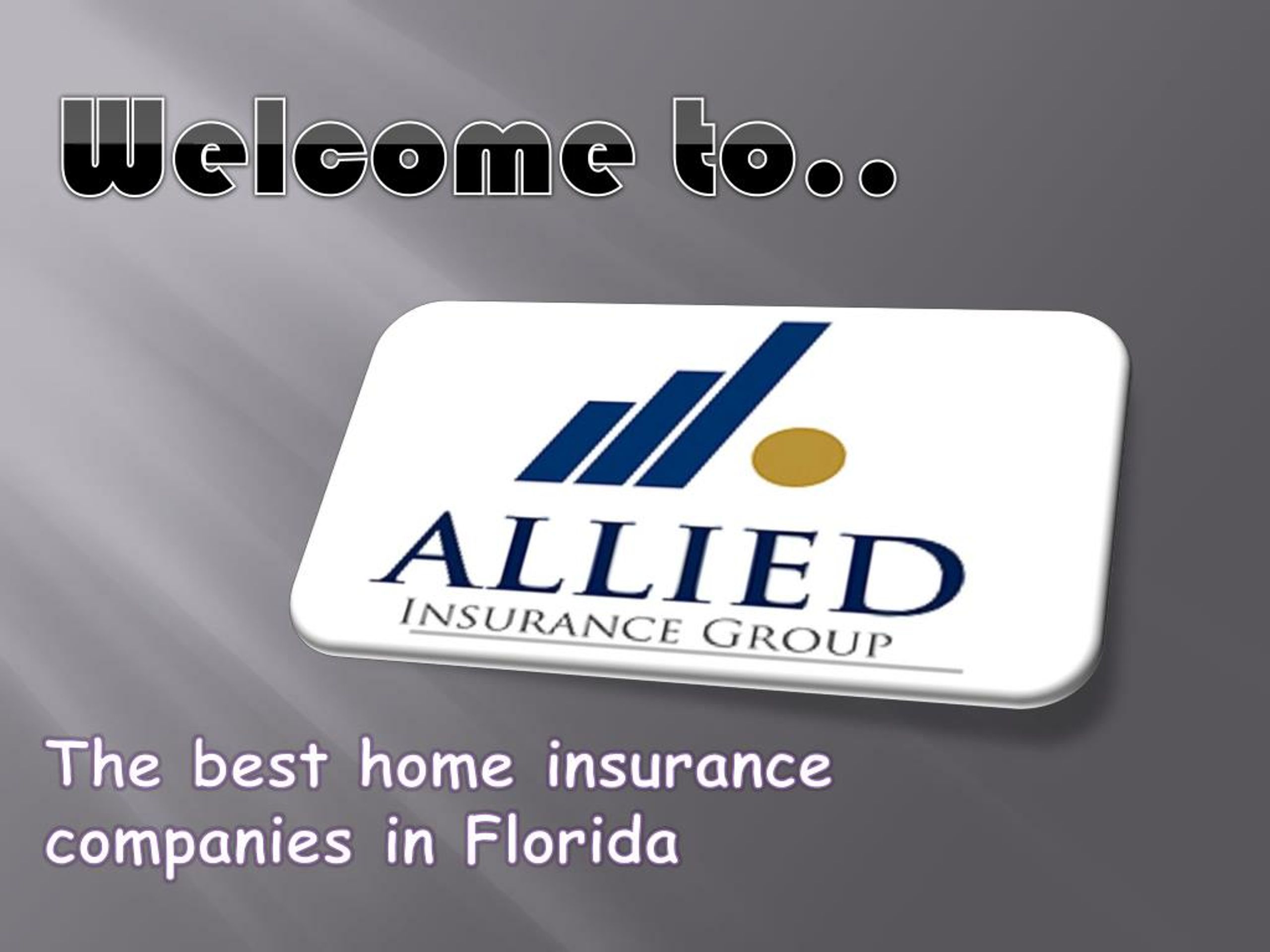 PPT house insurance companies in florida PowerPoint Presentation
