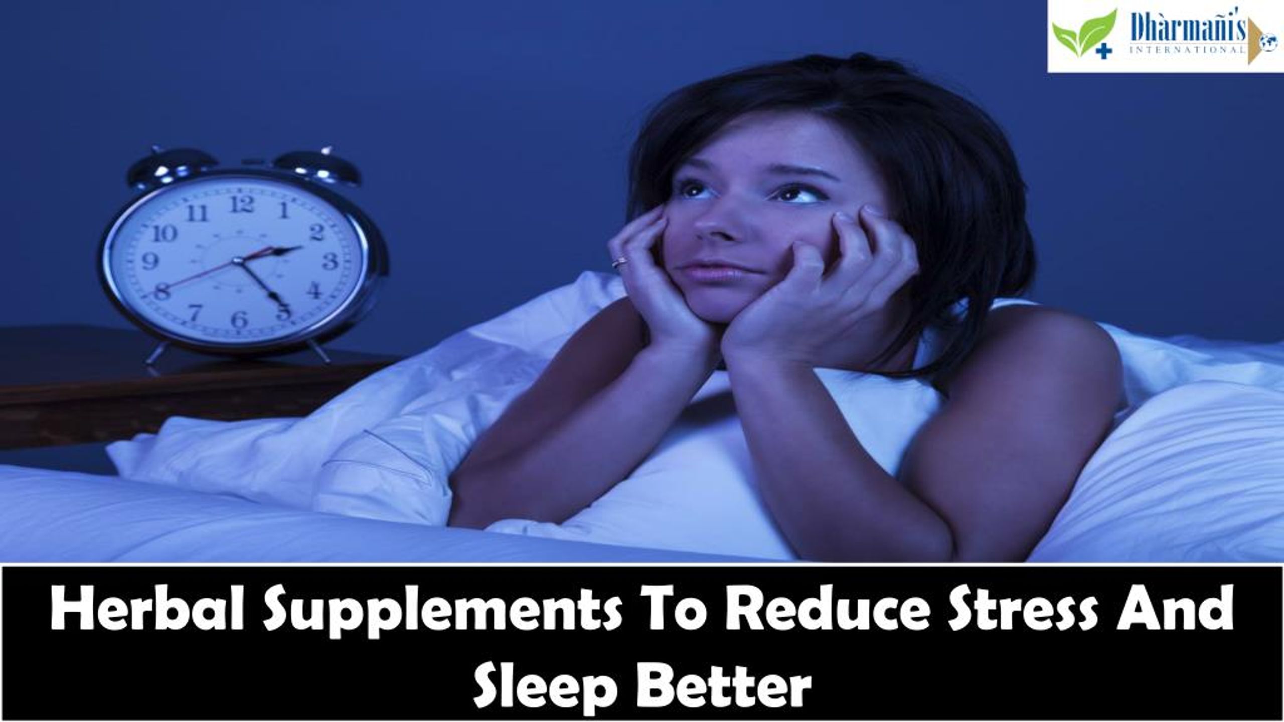 PPT Herbal Supplements To Reduce Stress And Sleep Better PowerPoint