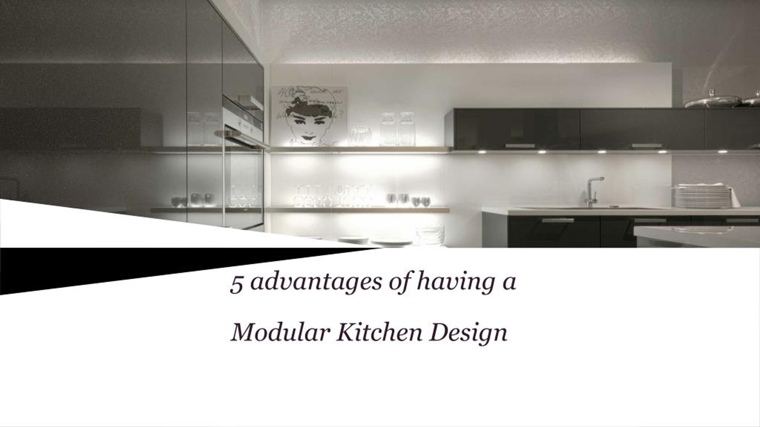 PPT 5 Advantages of Modular Kitchen Design PowerPoint Presentation, free download ID7174827