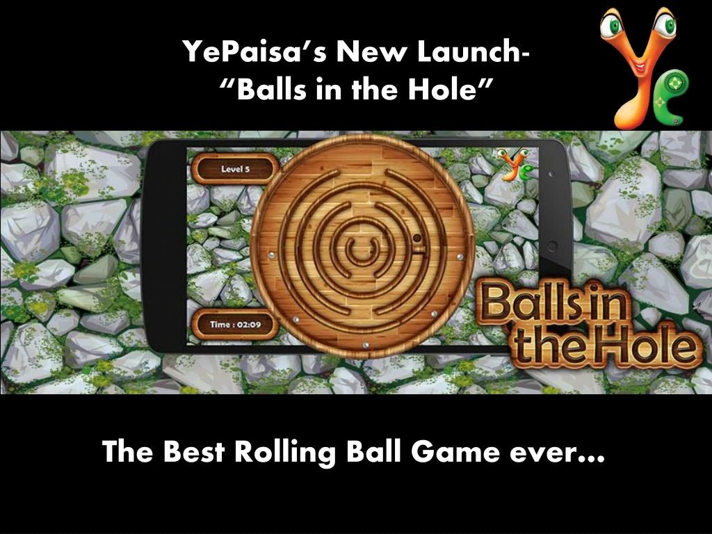PPT Balls In The Hole Game Ball Puzzle Rolling Game YePaisa