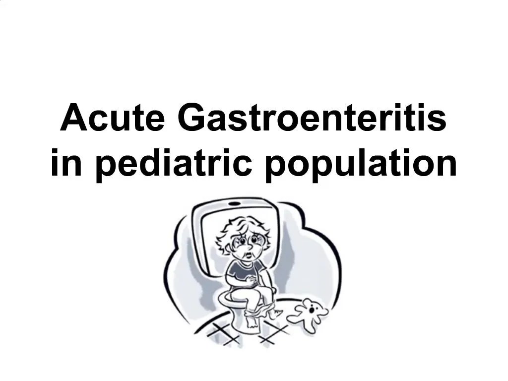 PPT Acute Gastroenteritis in pediatric population PowerPoint Presentation ID717917