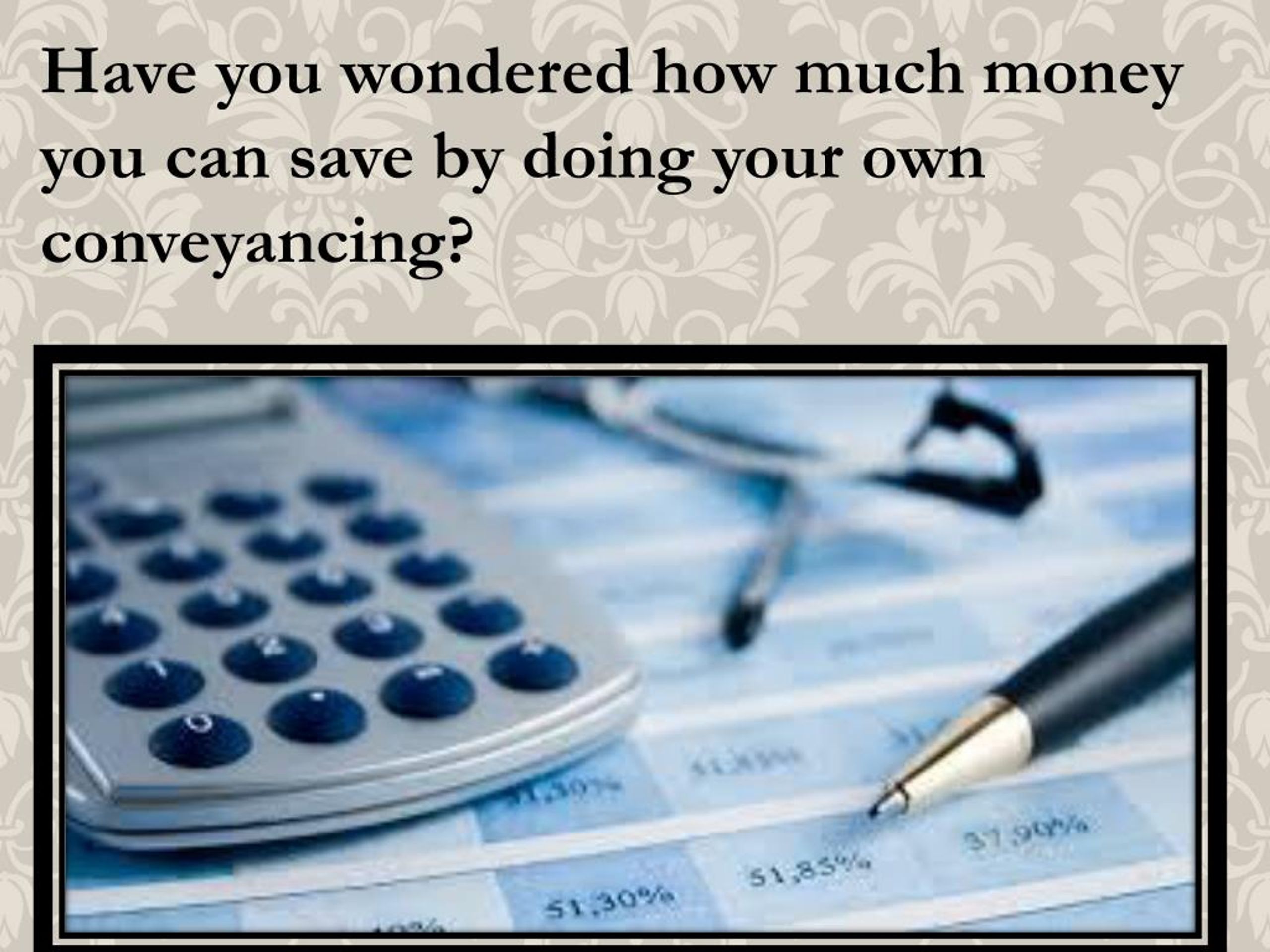 PPT Conveyancing Cost Calculator PowerPoint Presentation, free