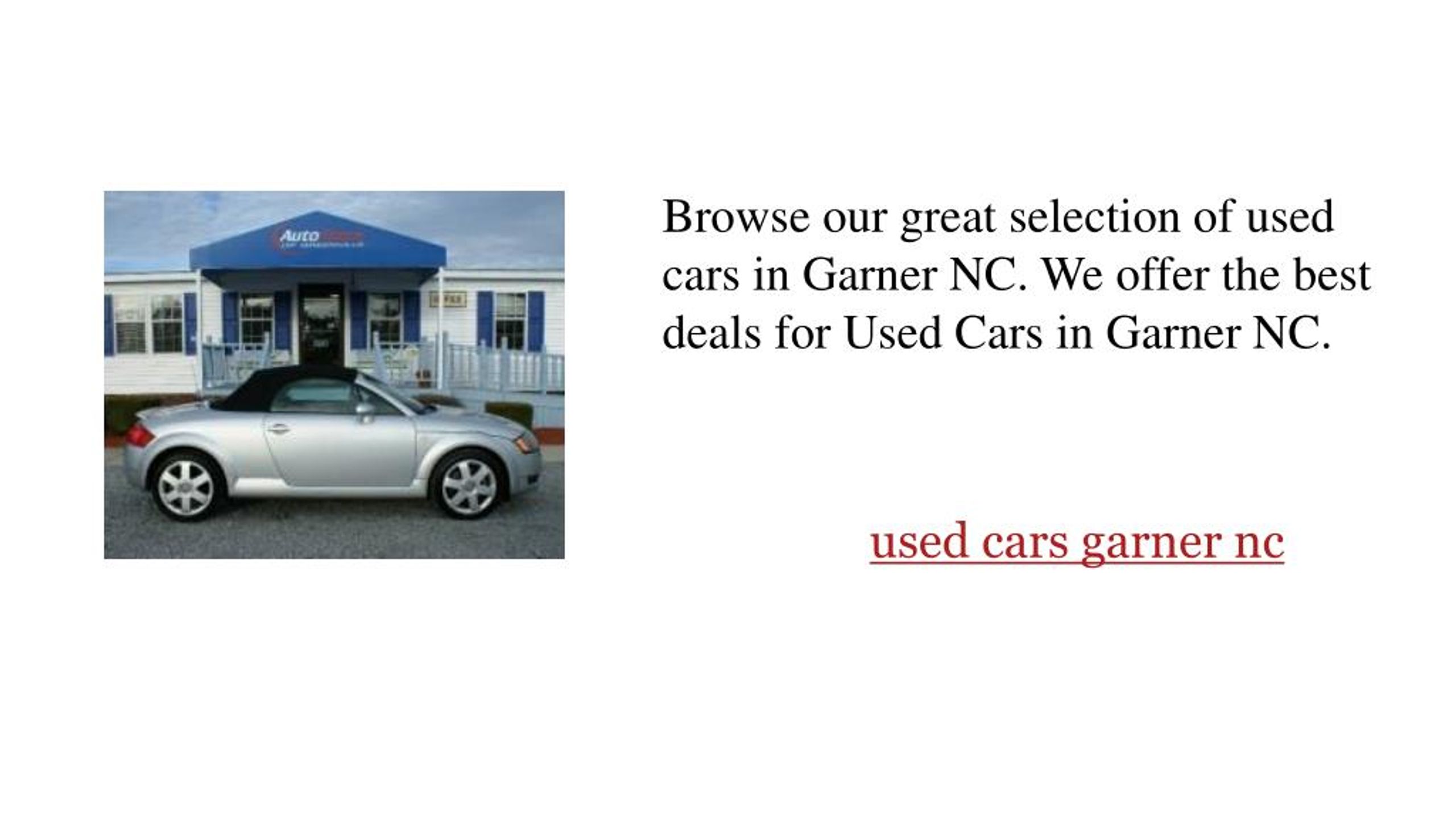 PPT Auto Store for Sale Used Cars and Trucks in Garner NC PowerPoint