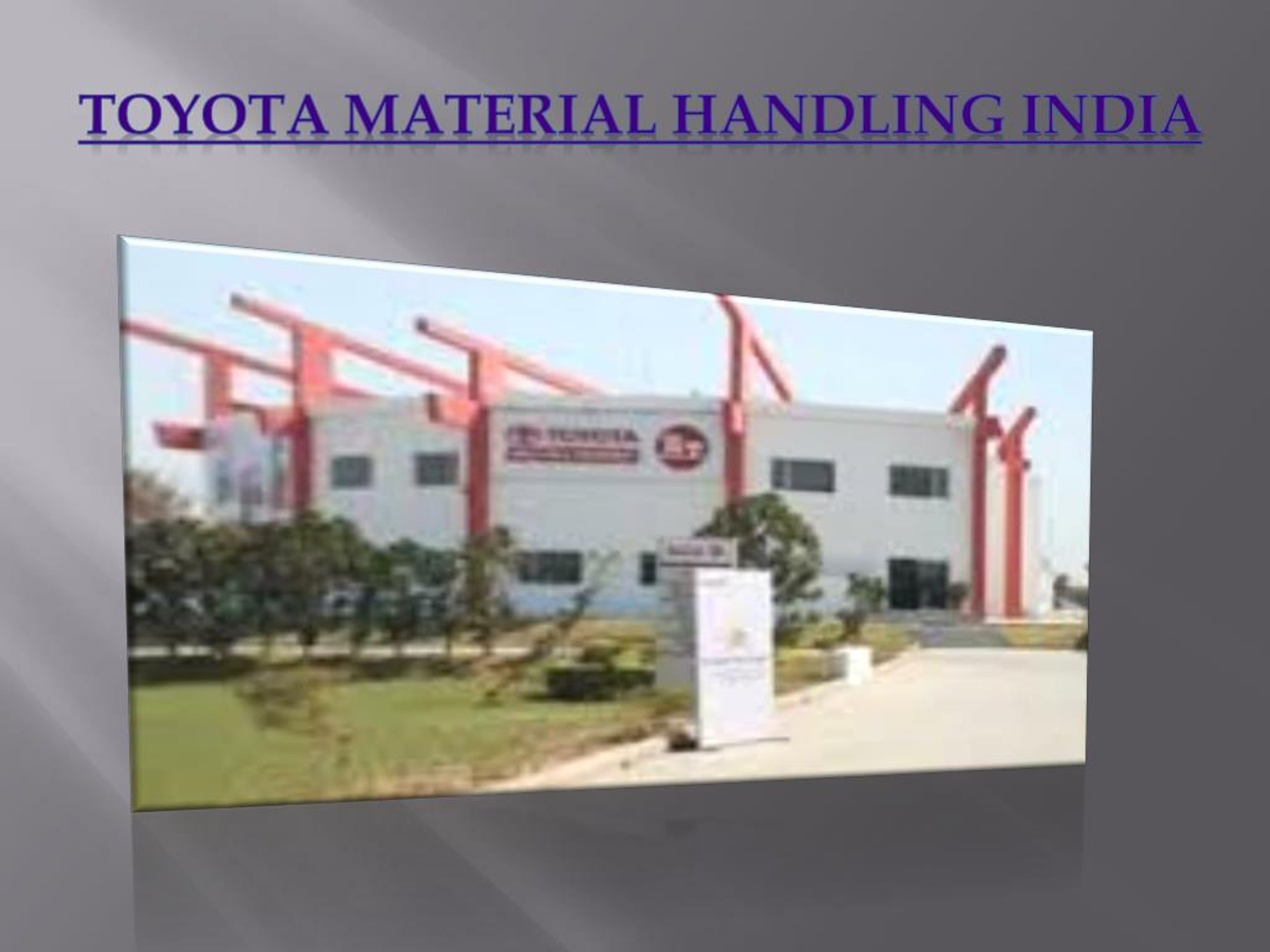 PPT Toyota material handling India,Material handling India PowerPoint