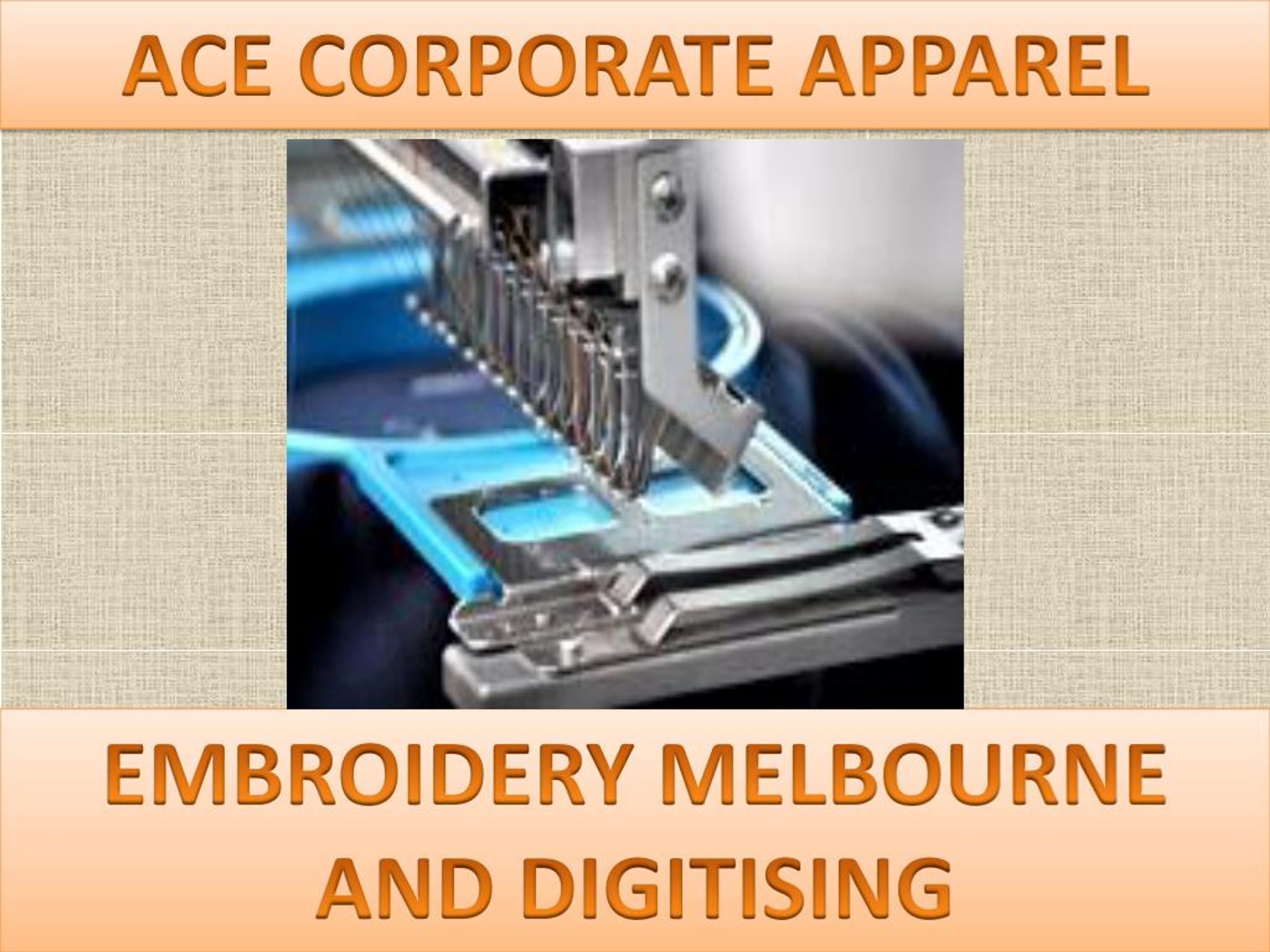PPT EMBROIDERY MELBOURNE AND DIGITISING PowerPoint Presentation, free
