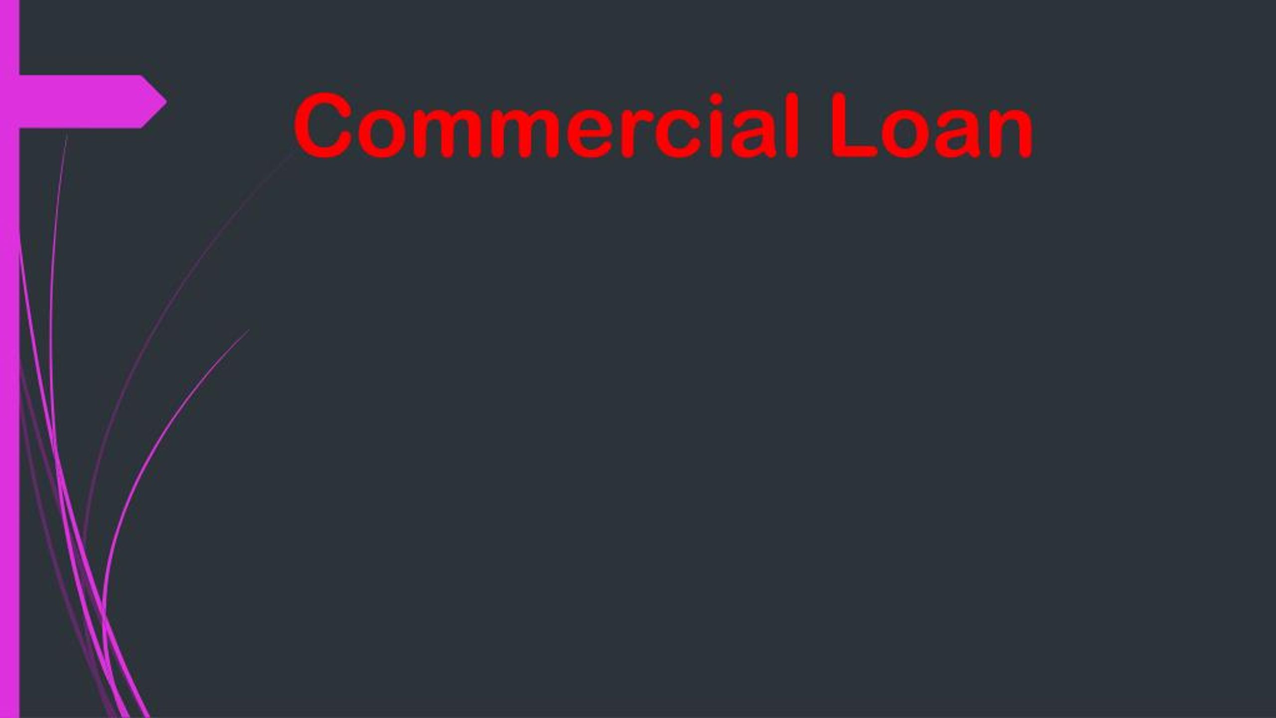 PPT Commercial Loan PowerPoint Presentation, free download ID7207740