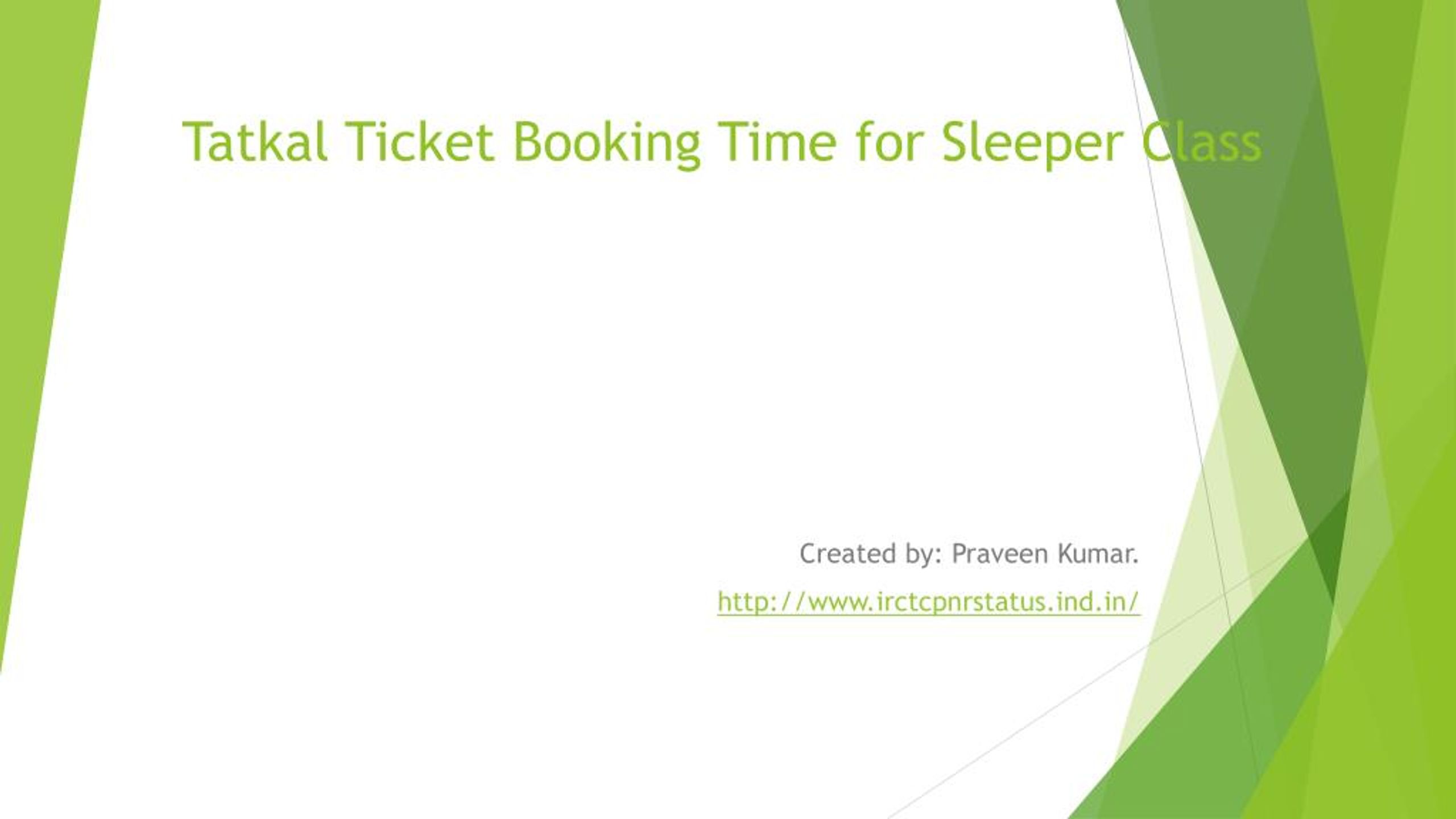 PPT Tatkal Ticket Booking Time for Sleeper Class PowerPoint