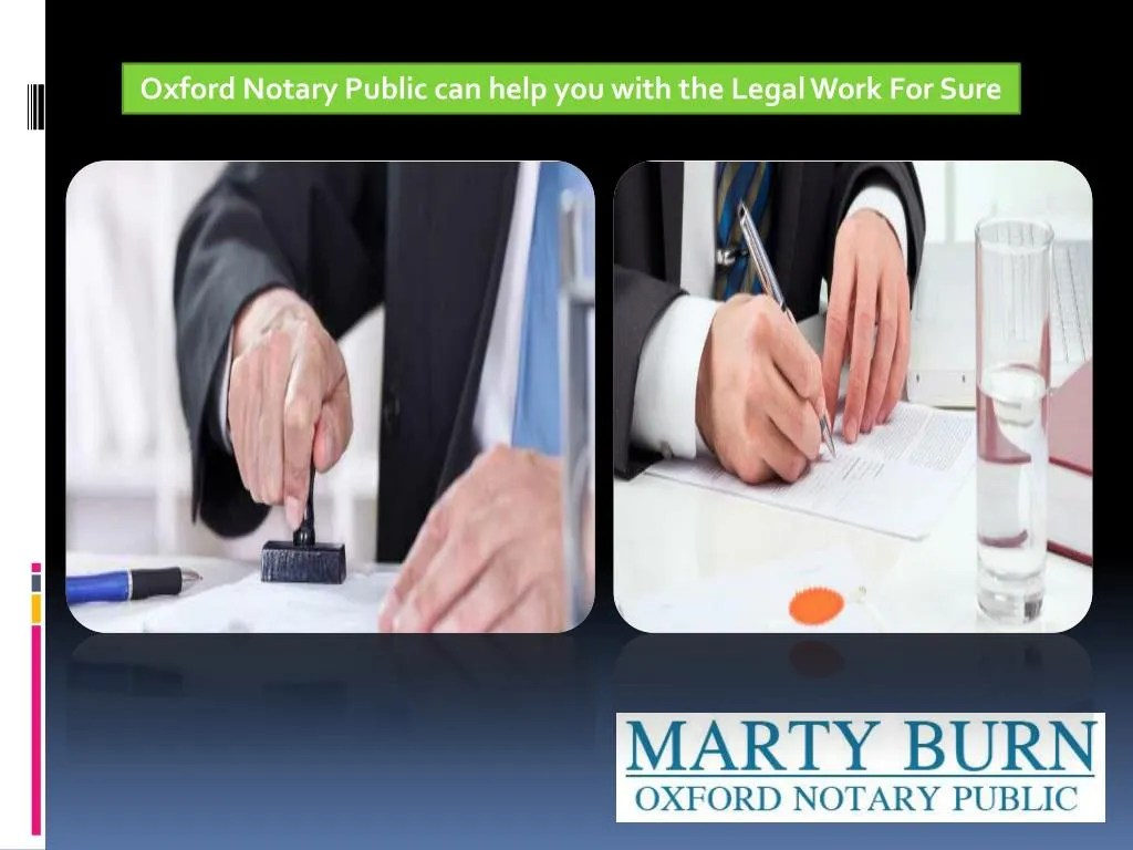 PPT Oxford Notary Public can help you with the Legal Work For Sure