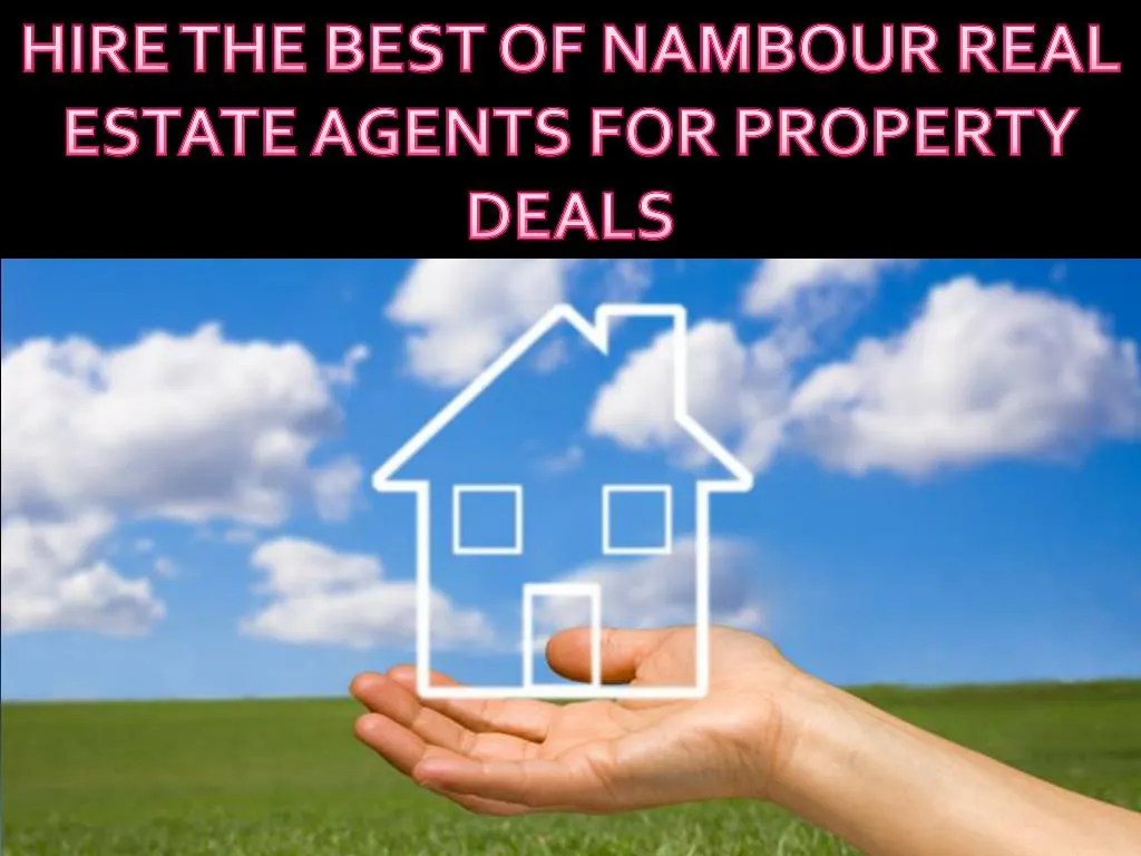 PPT Hire the Best of Nambour Real Estate Agents for Property Deals