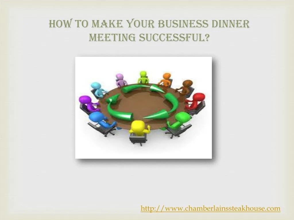 PPT How to make your business dinner meeting successful? PowerPoint