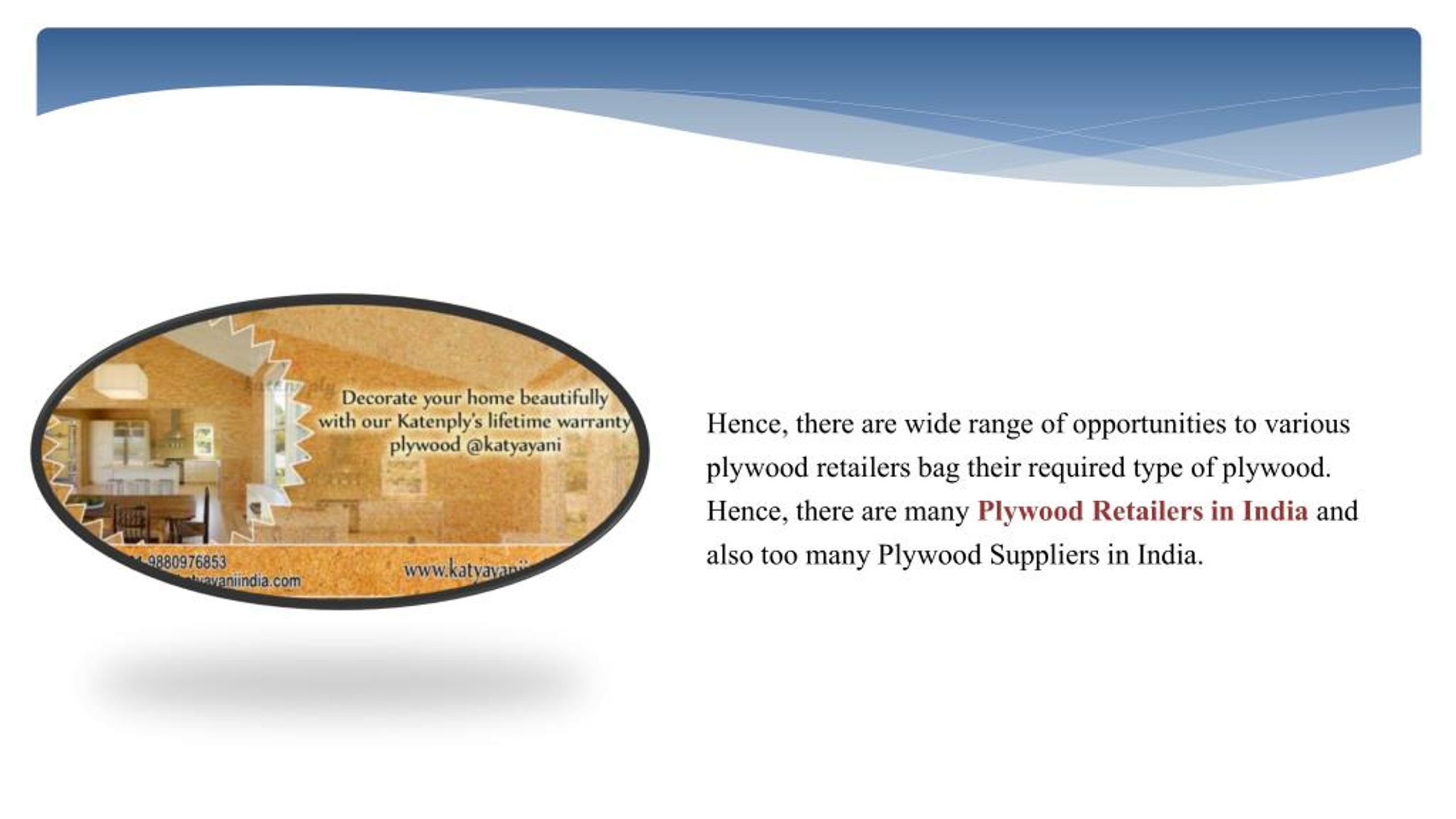 PPT One of the most profitable businesses is, plywood business