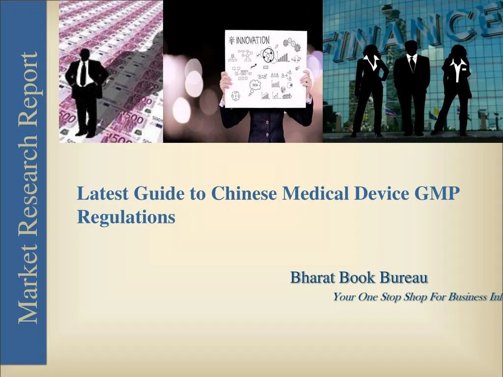 PPT Latest Guide to Chinese Medical Device GMP Regulations PowerPoint Presentation ID7236728