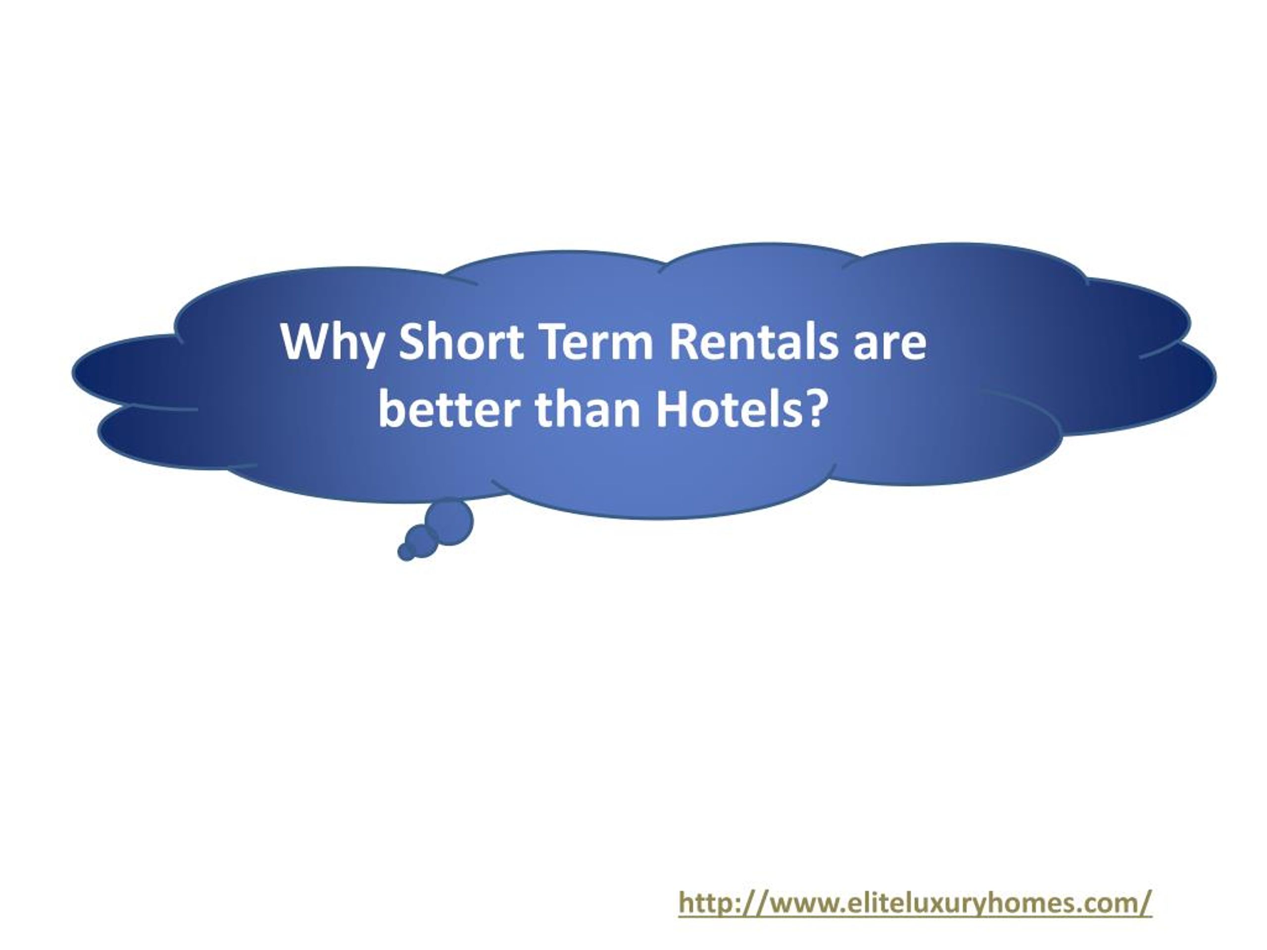 PPT Why Short Term Rentals are better than Hotels? PowerPoint