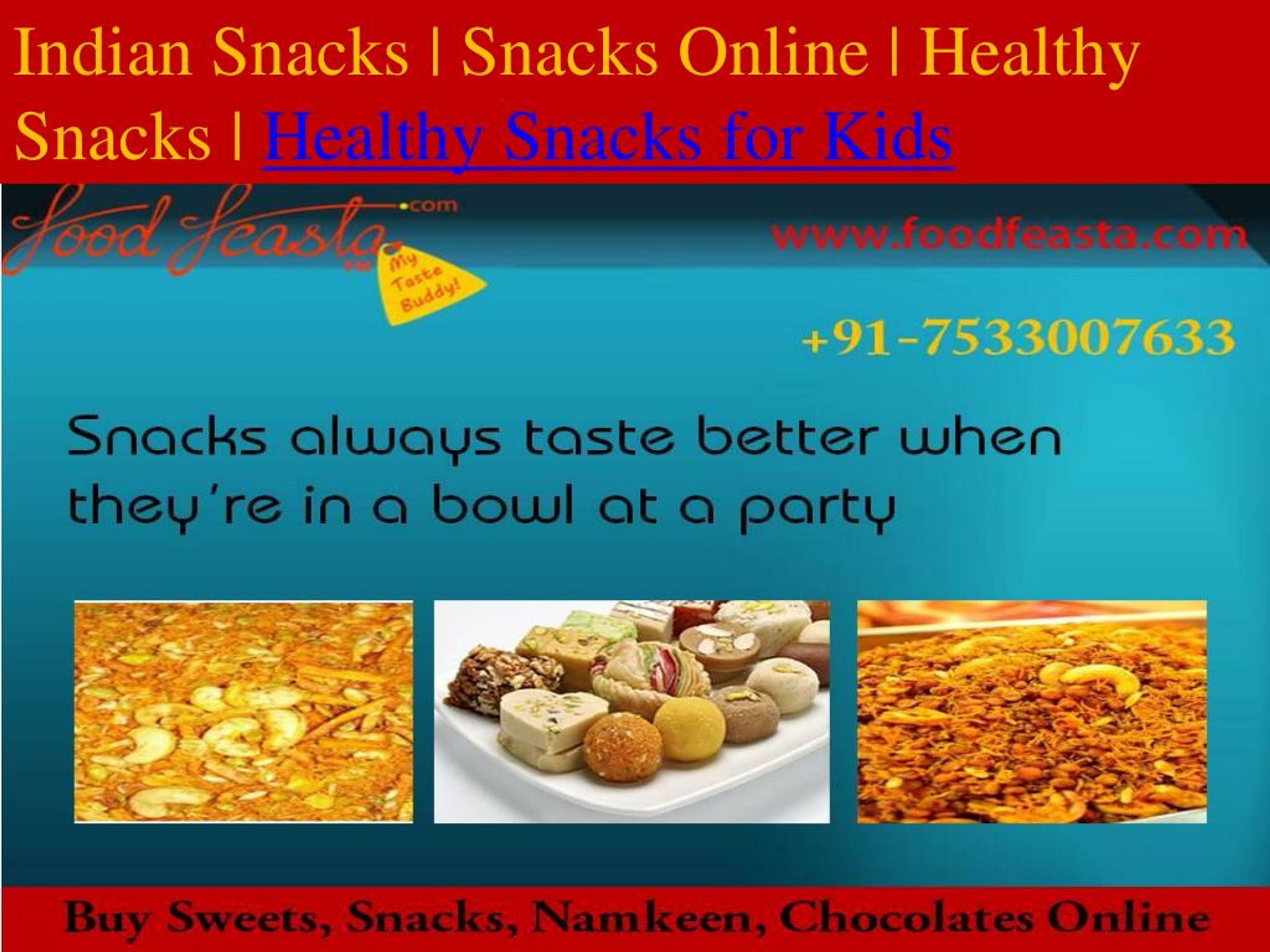 PPT Buy sweets, chocolate, dry fruits, snacks online at low prices