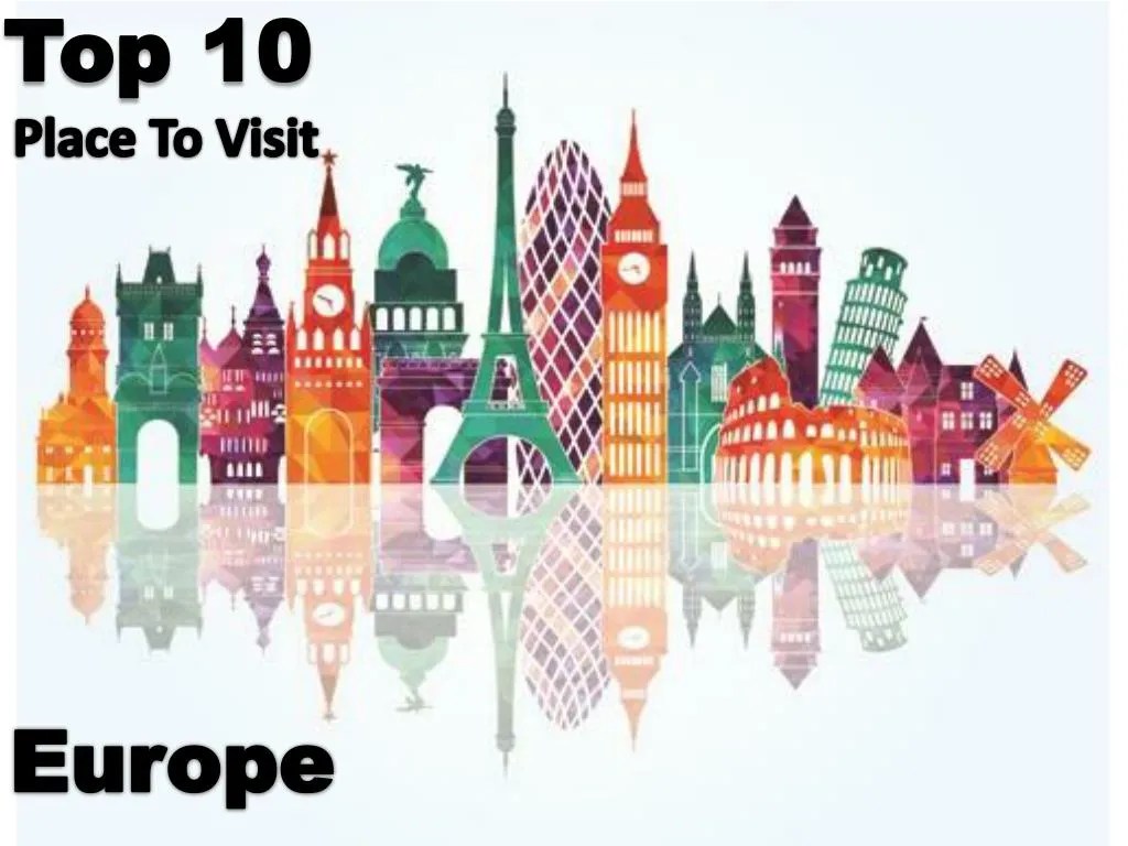 PPT Best places to travel in Europe 2016 PowerPoint Presentation