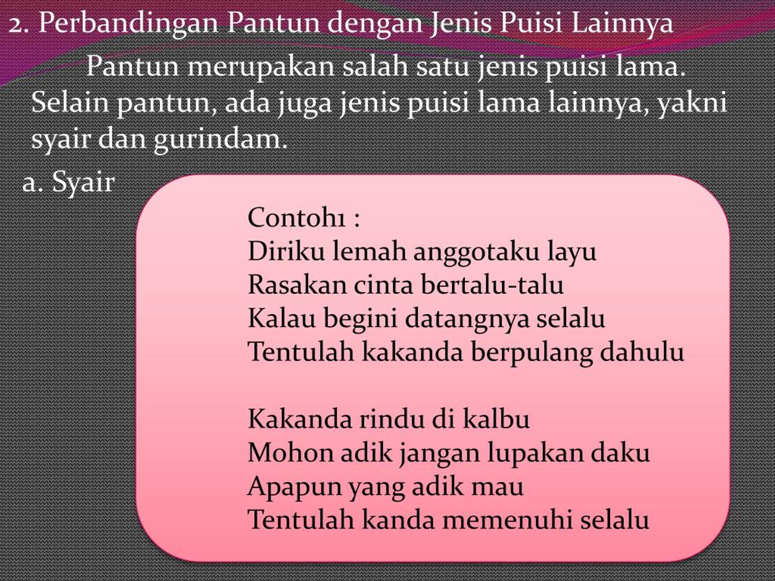 Ppt Struktur Dan Kaidah Pantun Powerpoint Presentation Id 7250240
