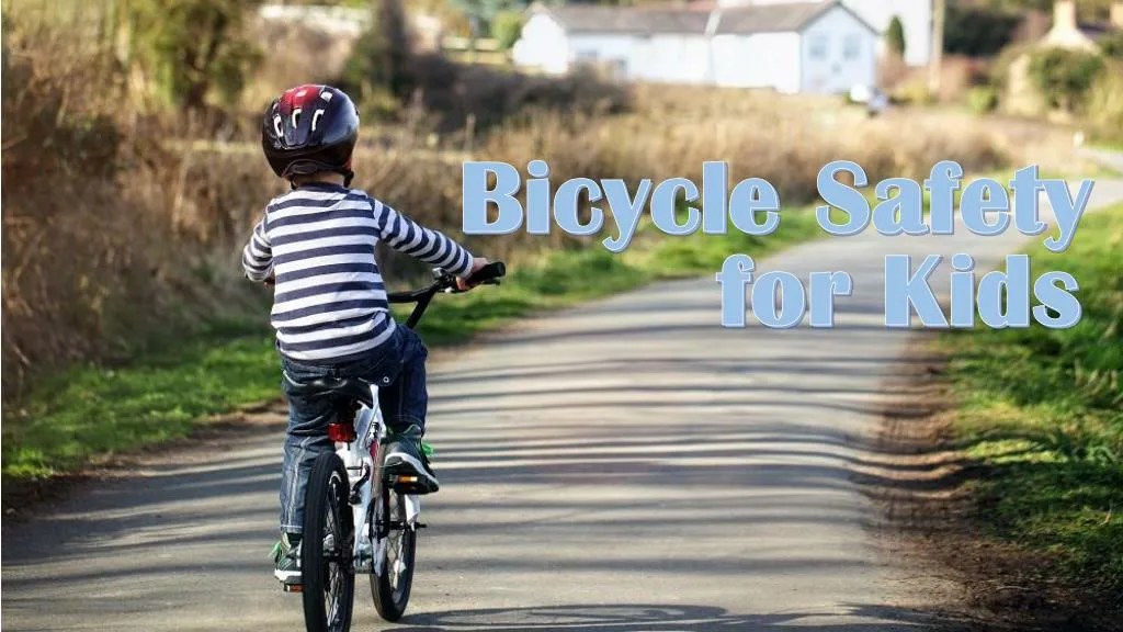 PPT Bicycle Safety For Kids PowerPoint Presentation, free download ID7254569