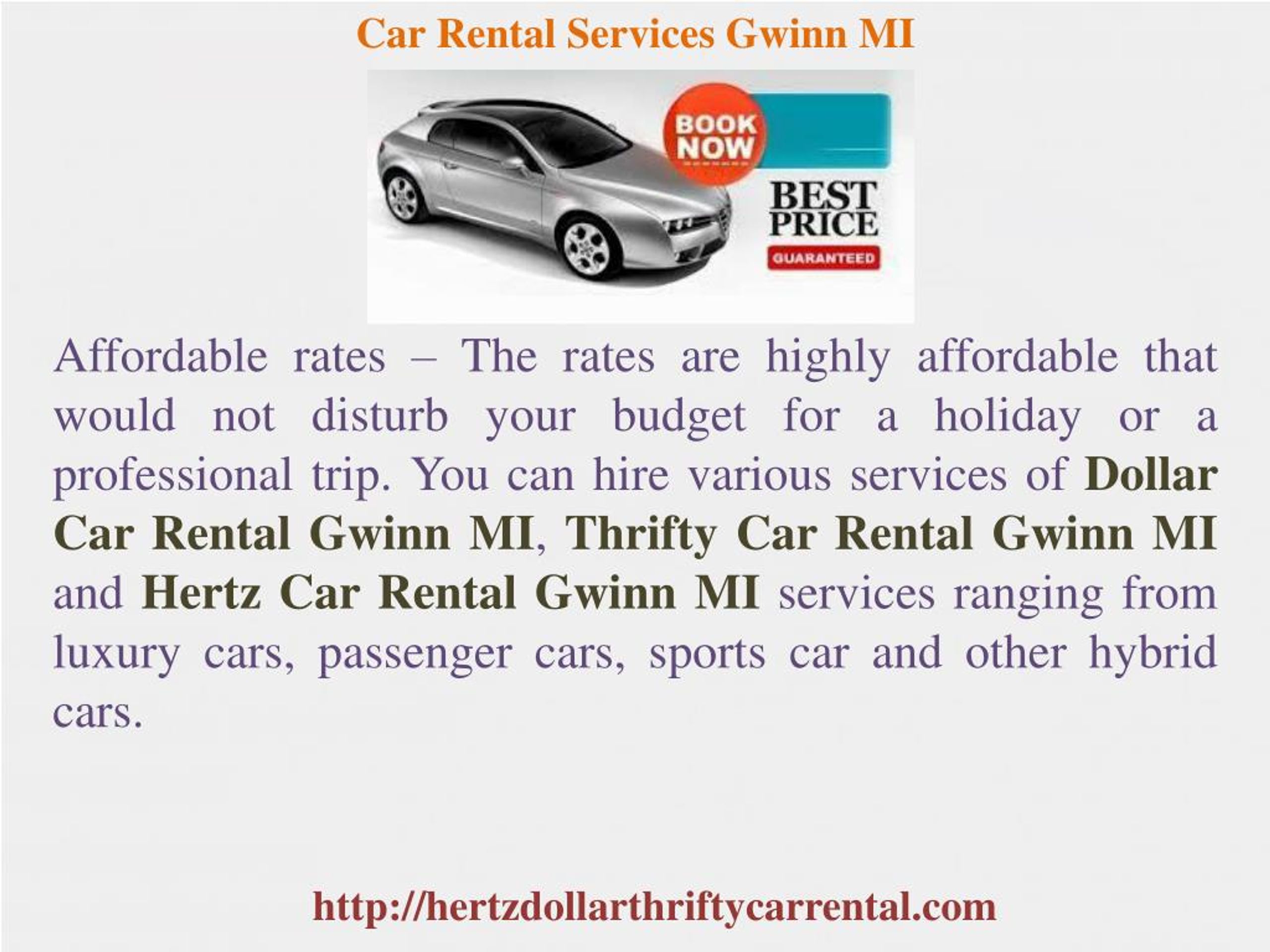 PPT Hertz, Thrifty, Dollar Car Rental Gwinn MI PowerPoint Presentation ID7258310