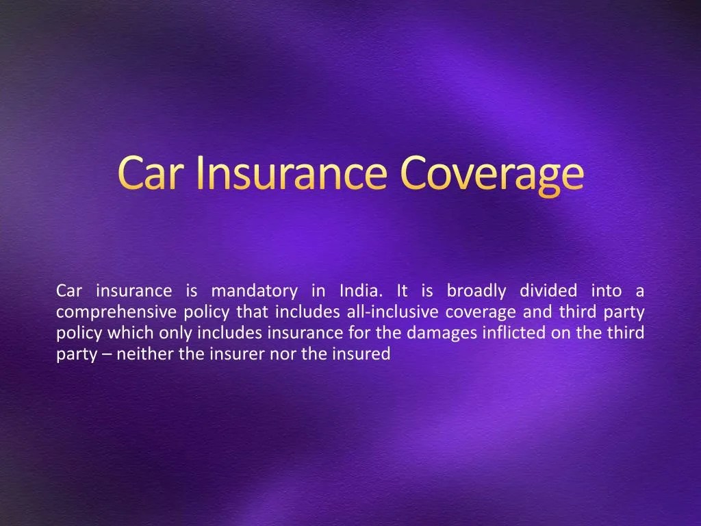 PPT Car Insurance Coverage PowerPoint Presentation, free download