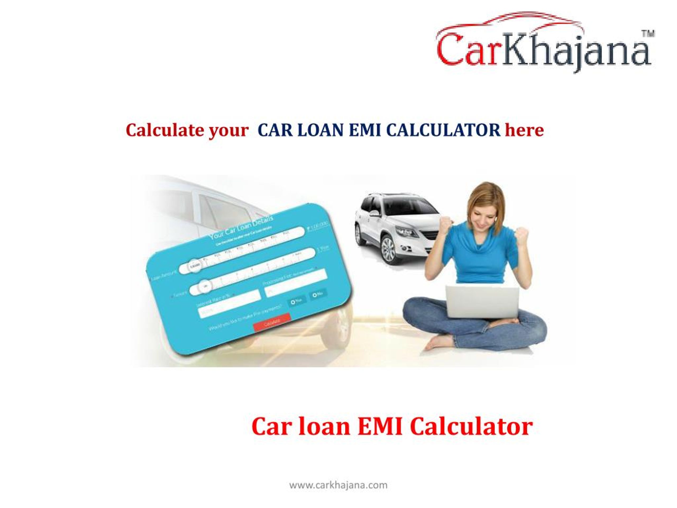 PPT Car Loan Car loan EMI Calculator Apply Car loan Online
