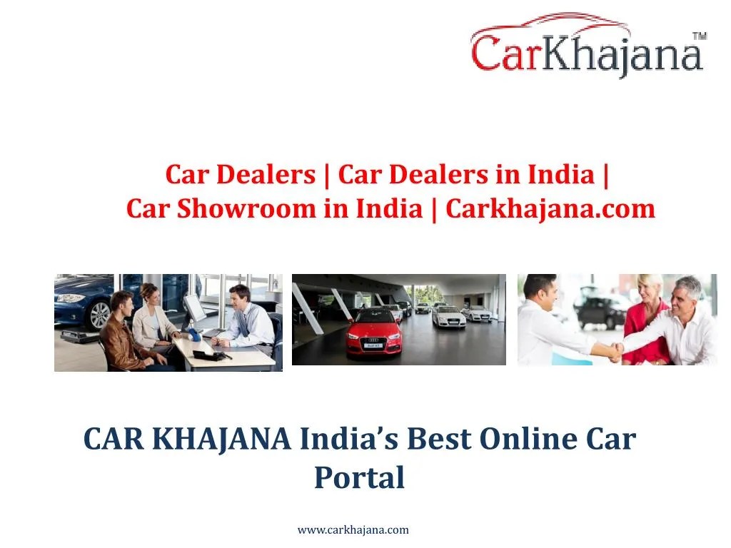 PPT Car Dealers Car Dealers in India Car Showroom in India