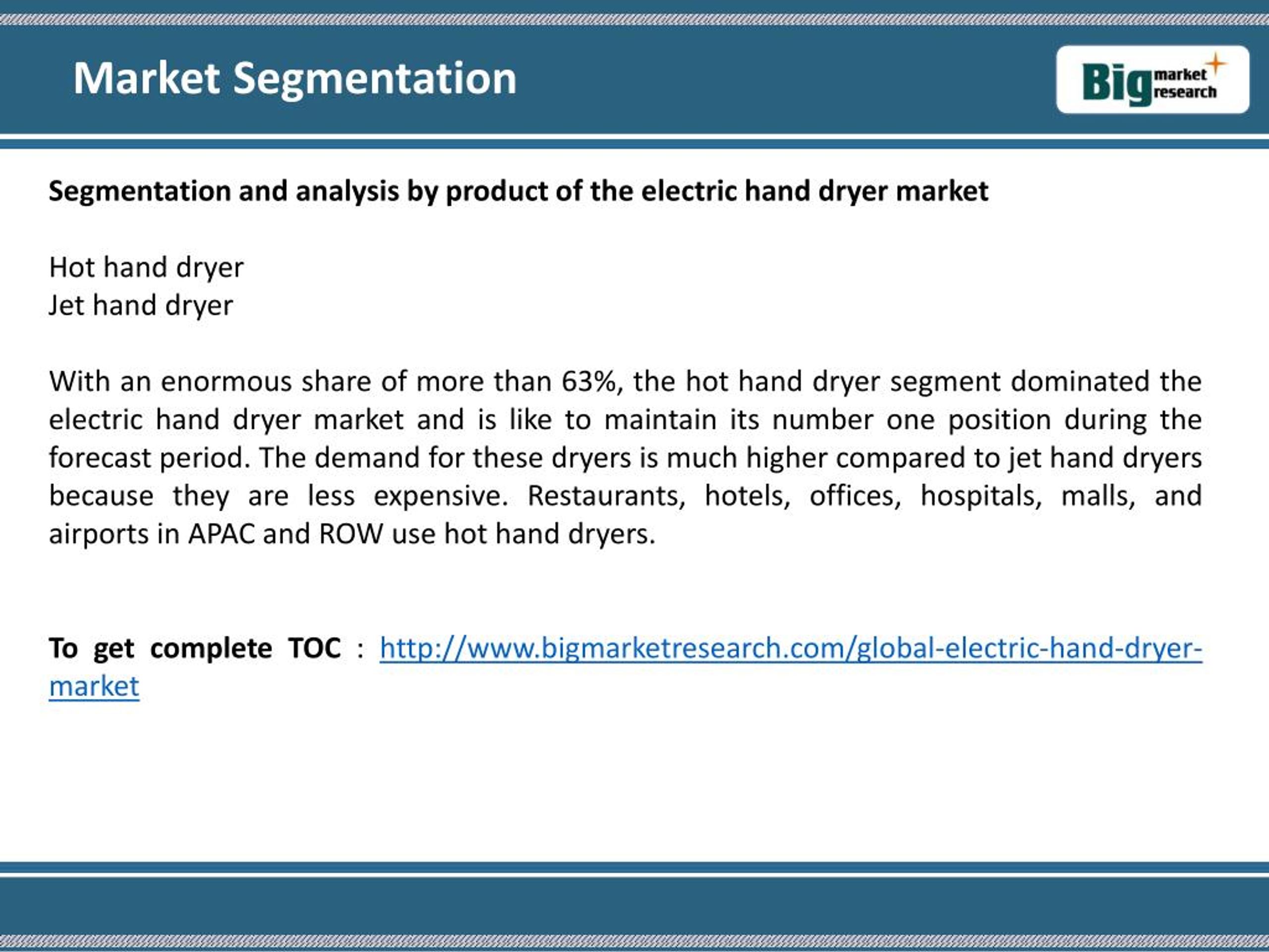 PPT Electric Hand Dryer Industry Market Segmentation, Analysis and