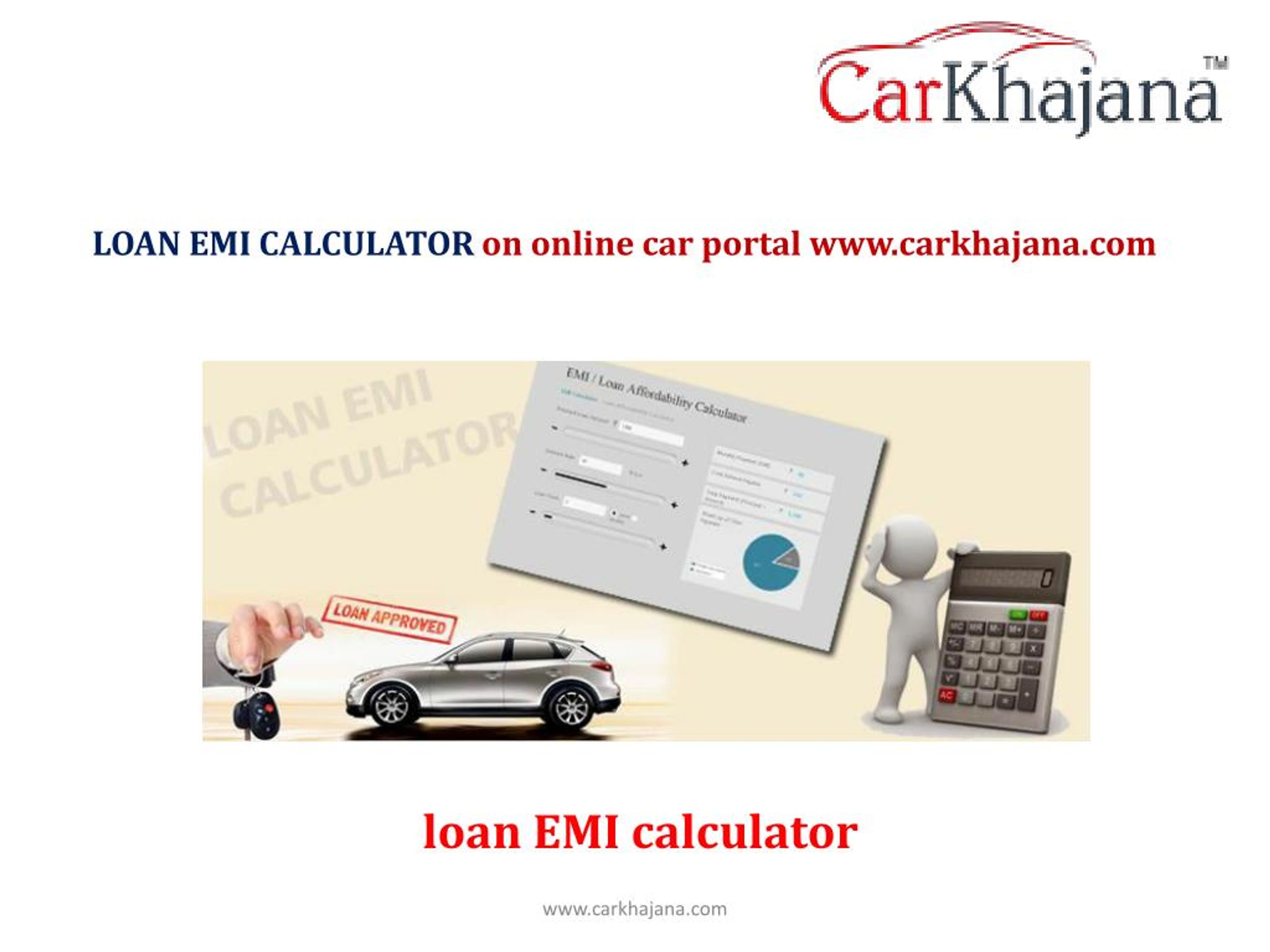 PPT EMI Calculate Car loan EMI Calculator loan EMI calculator