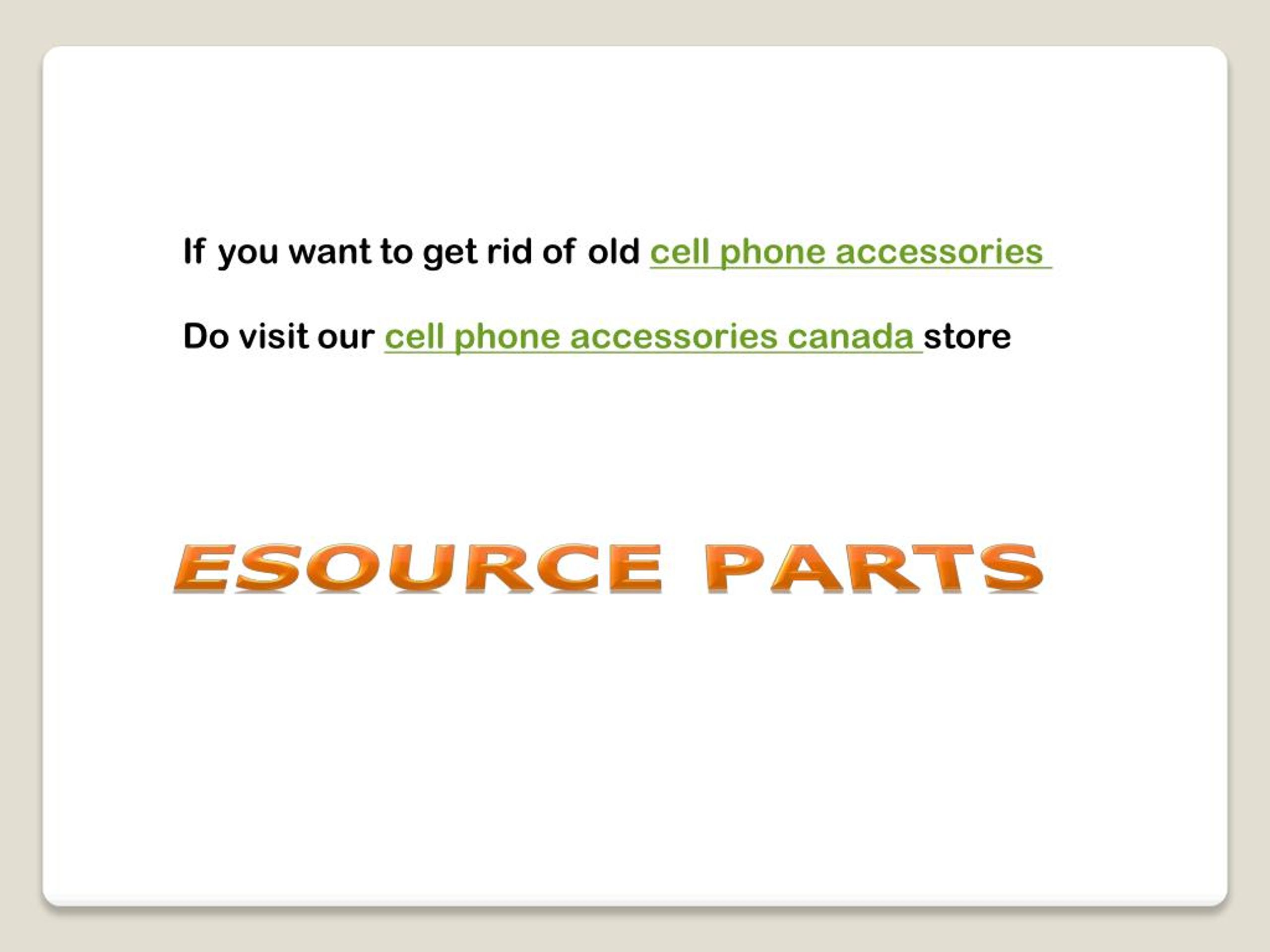 PPT cell phone accessories toronto cell phone accessories canada cell phone accessories