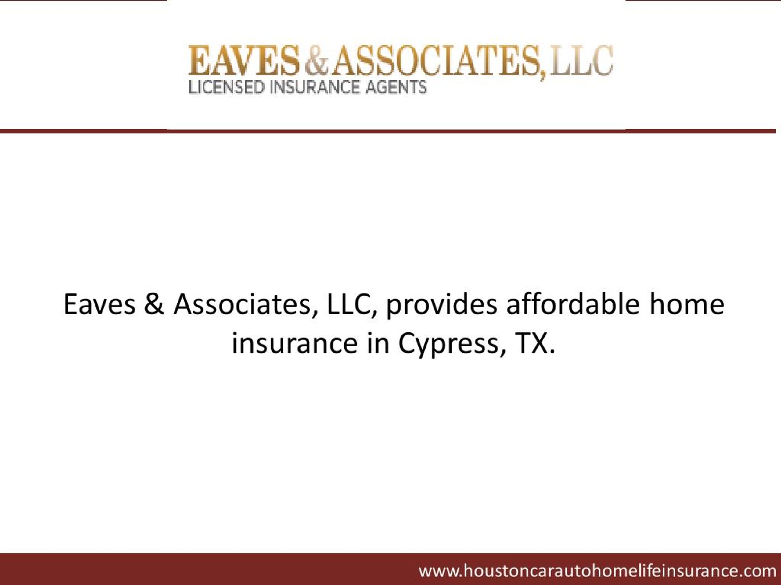 PPT Home Insurance In Cypress, TX PowerPoint Presentation, free