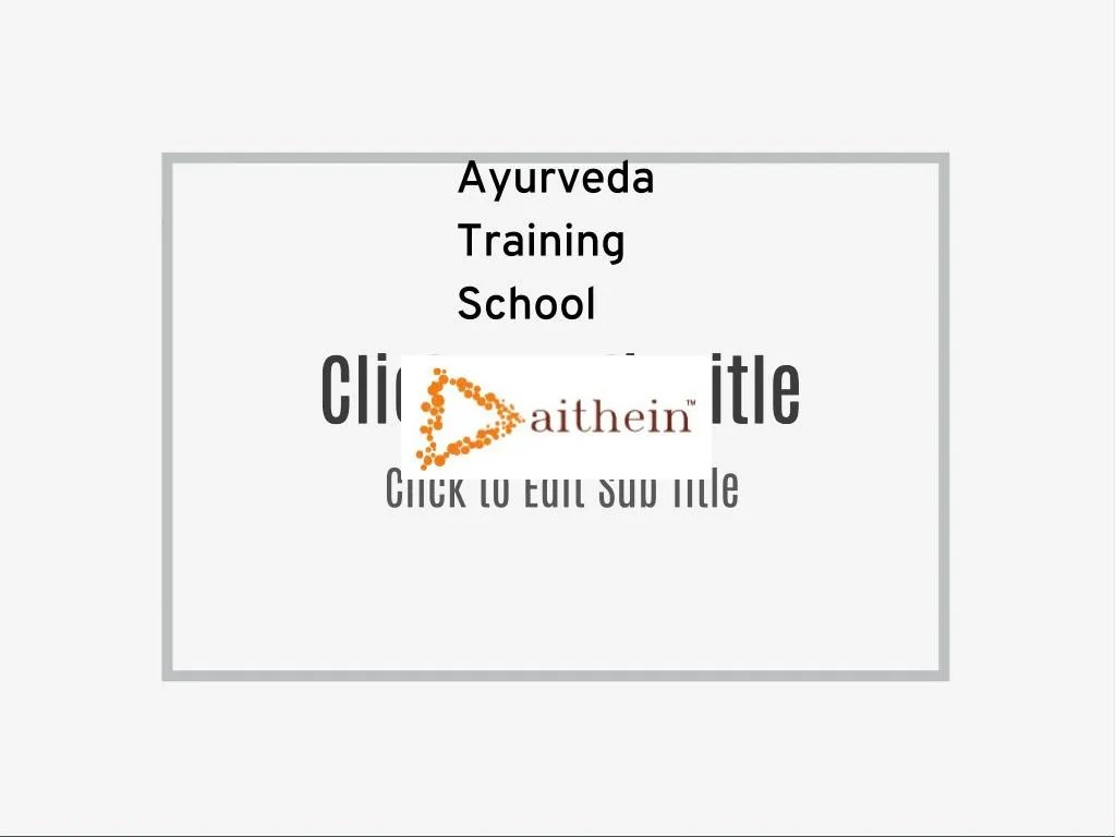 PPT Best Ayurveda School in India PowerPoint Presentation, free
