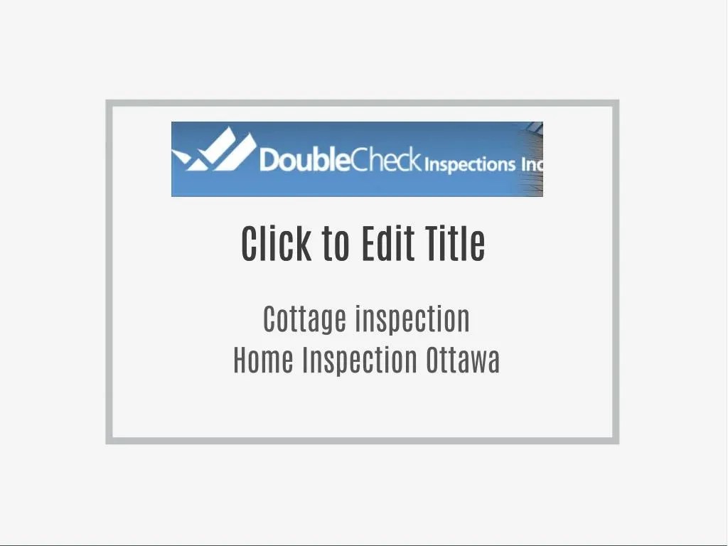 PPT Best home inspector Ottawa PowerPoint Presentation, free download