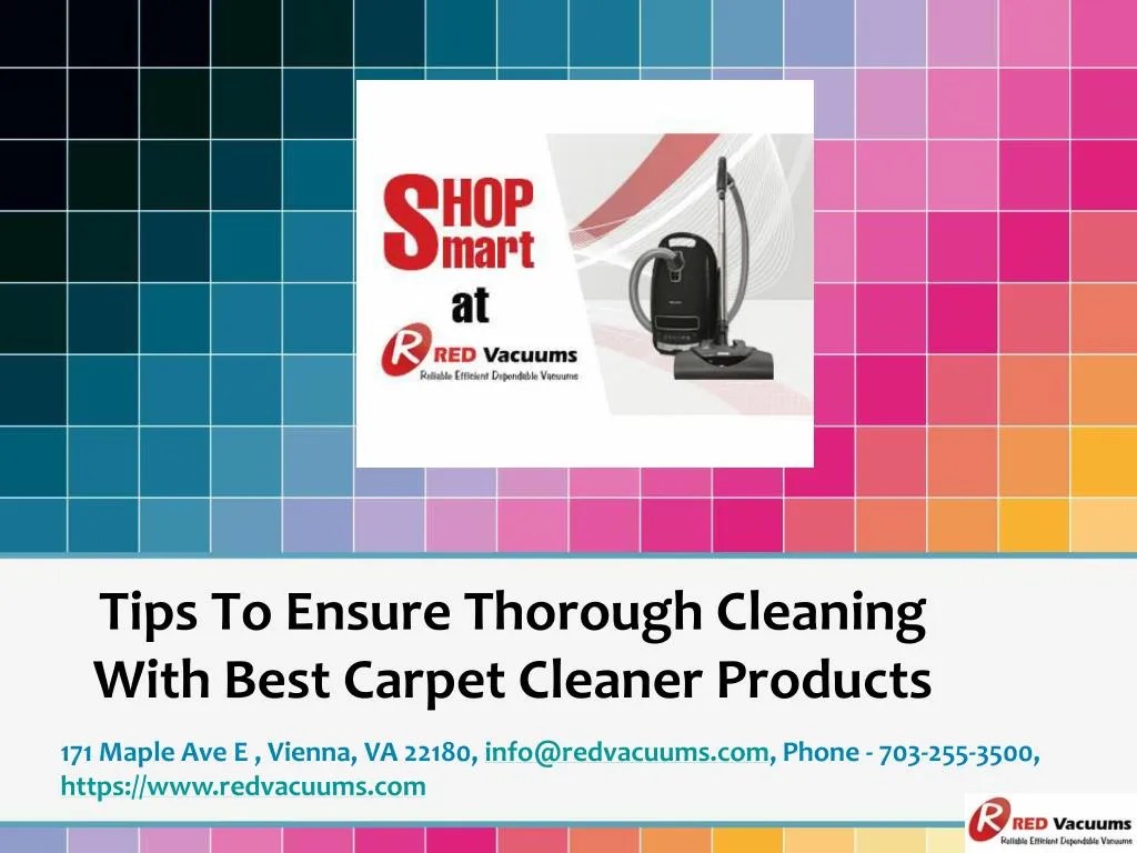 PPT Tips To Ensure Thorough Cleaning With Best Carpet Cleaner