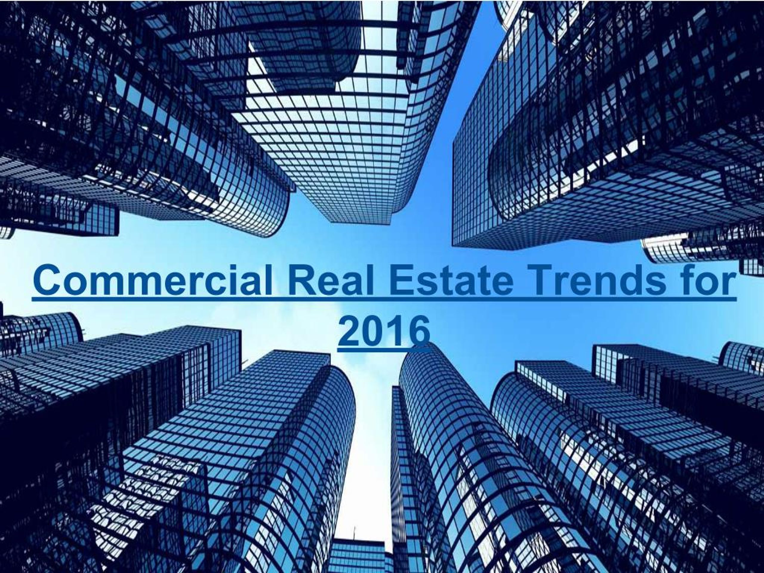 PPT Commercial Real Estate Trends for 2016 PowerPoint Presentation