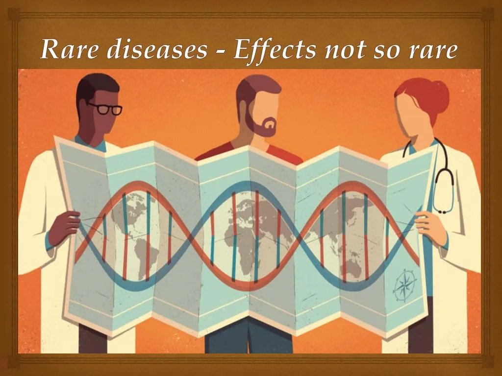 PPT Rare diseases Effects not so rare PowerPoint Presentation, free