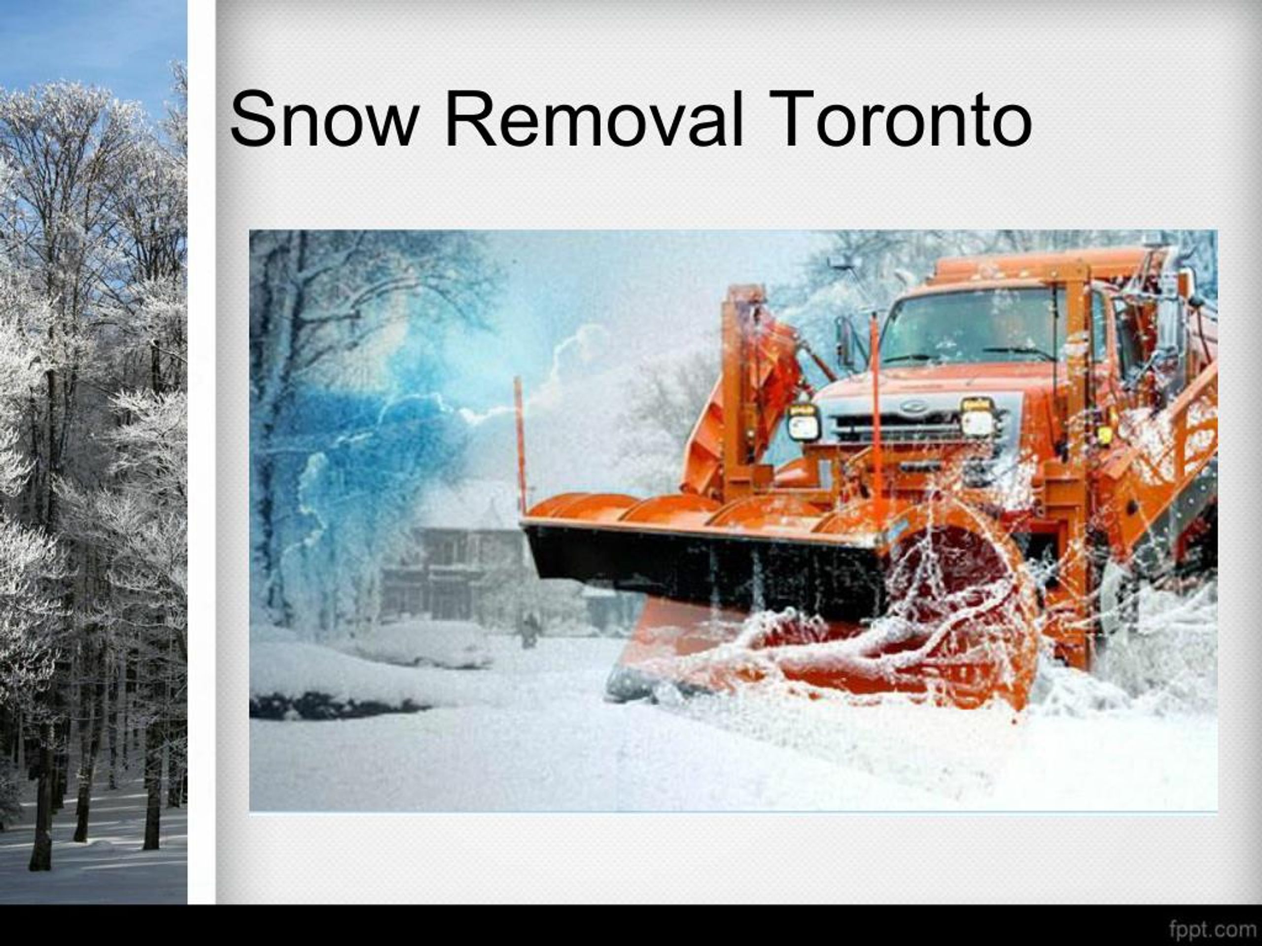 PPT Snow Removal Toronto PowerPoint Presentation, free download ID