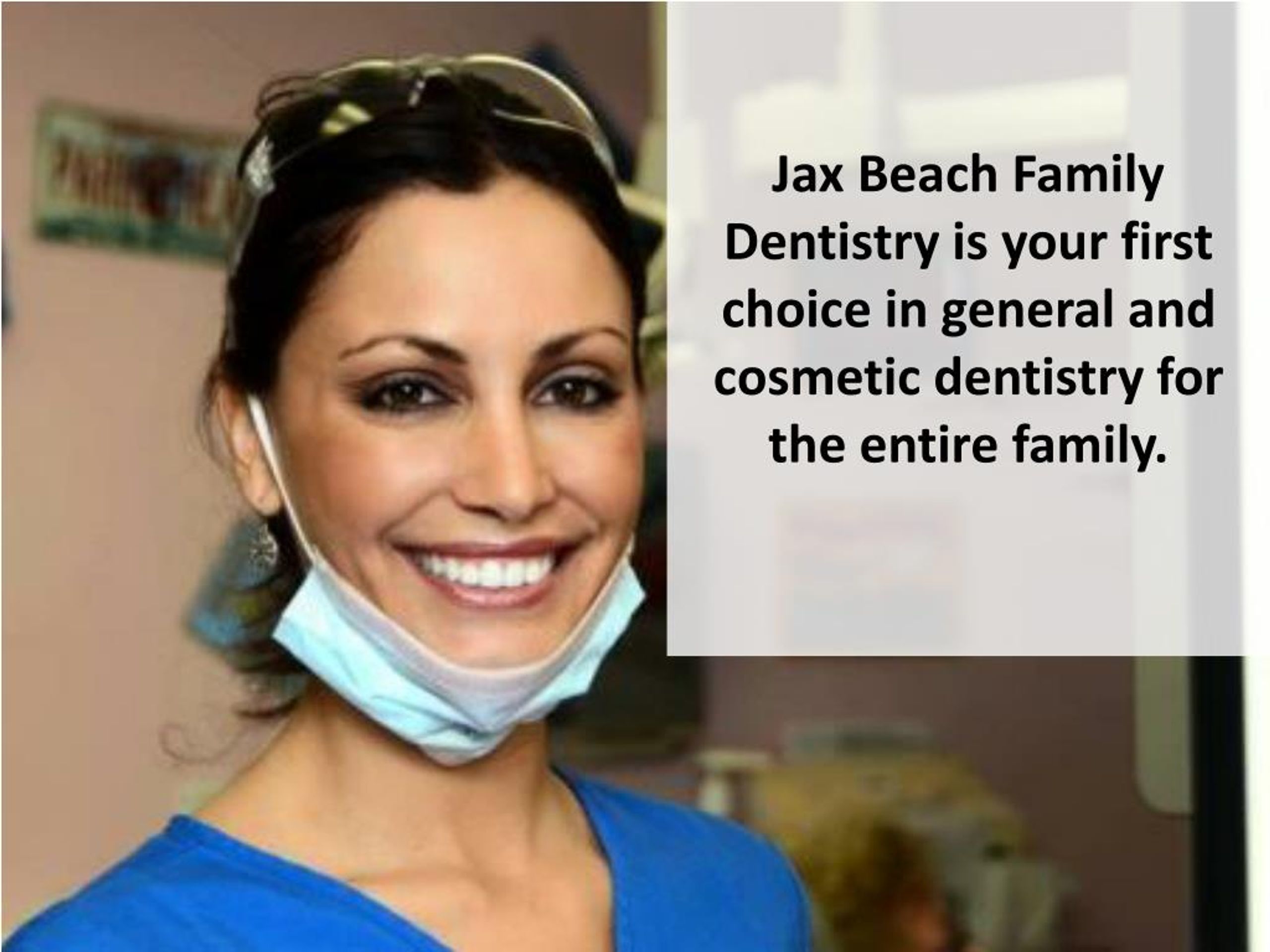 PPT Jax Beaches Family Dentistry For Dental Treatments PowerPoint