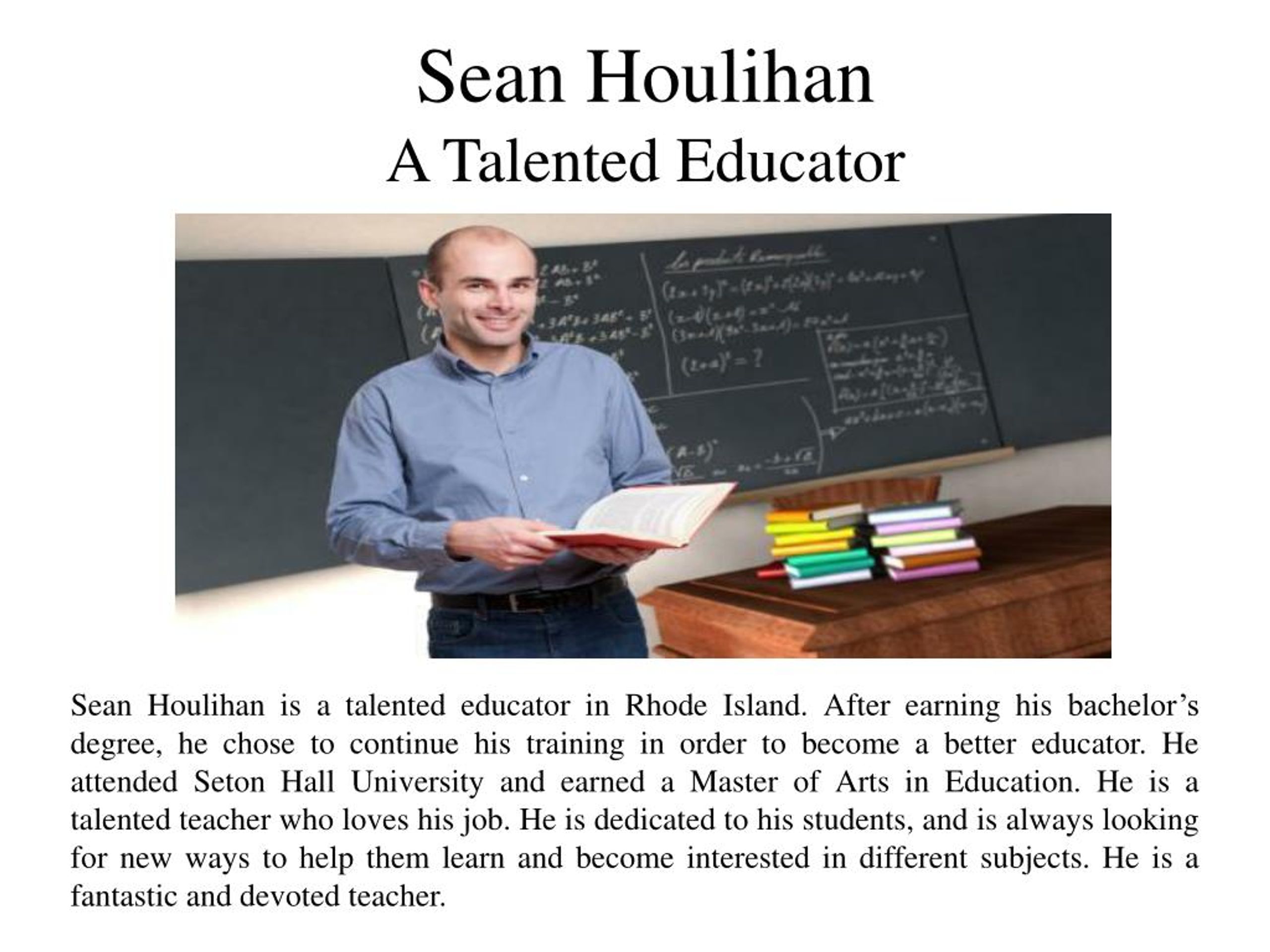 PPT Sean Houlihan A Talented Educator PowerPoint Presentation, free