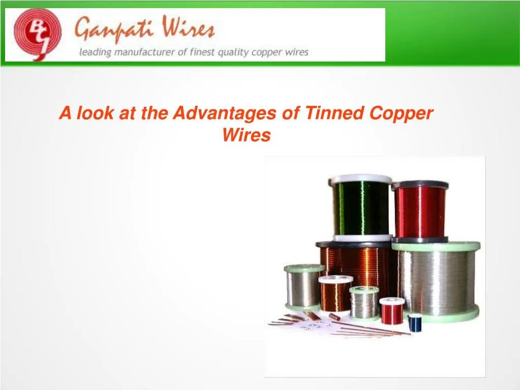 PPT Advantages of Tinned Copper Wires PowerPoint Presentation, free
