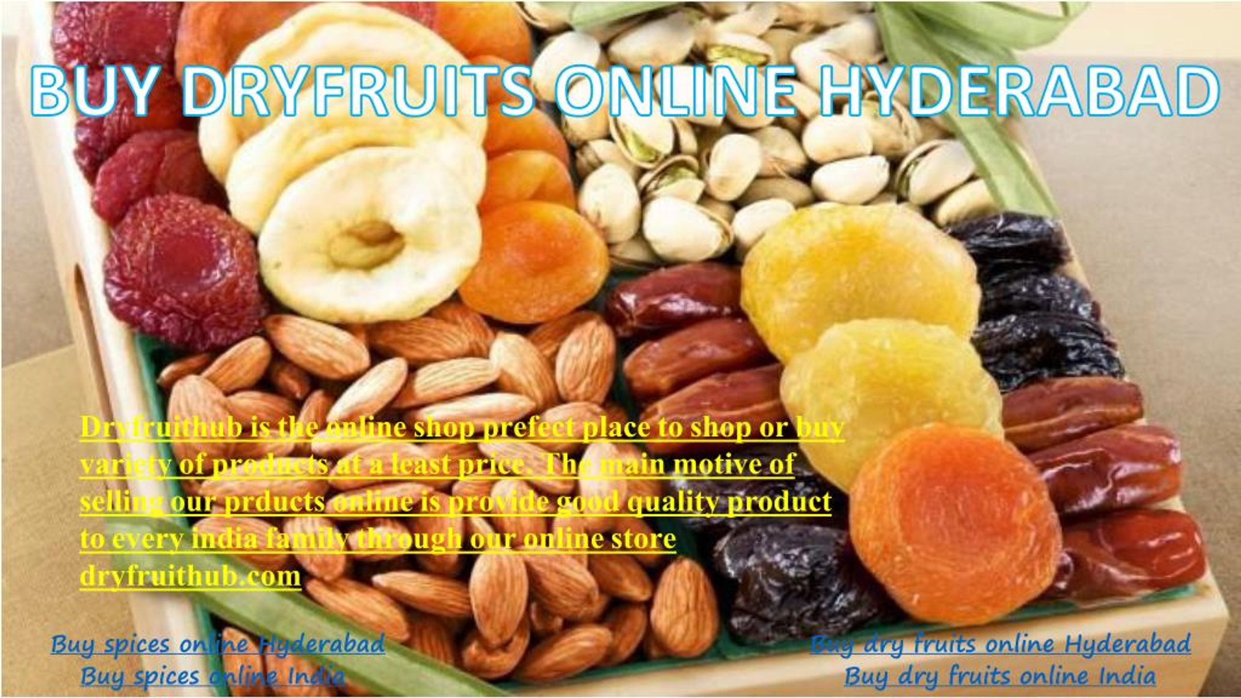 PPT Buy dry fruit list online Hyderabad PowerPoint Presentation, free