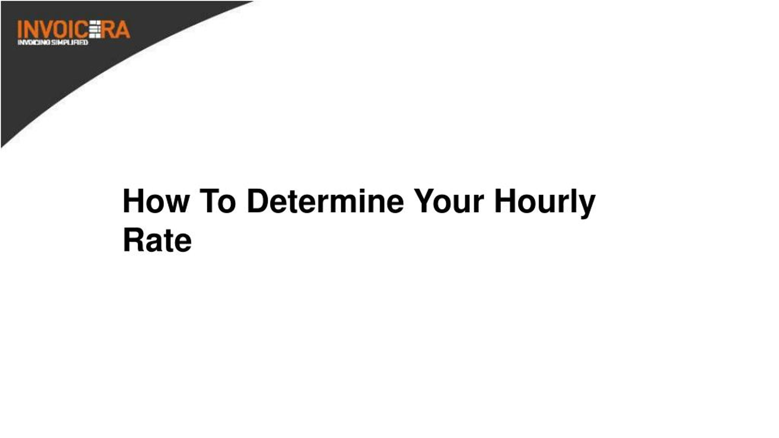 PPT How To Determine Your Hourly Rate PowerPoint Presentation, free