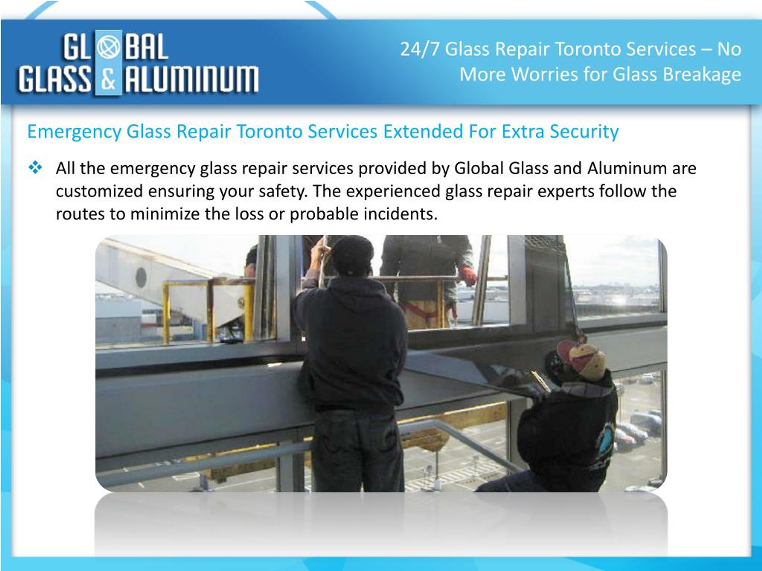 PPT 24/7 Glass Repair Toronto Services No More Worries for Glass