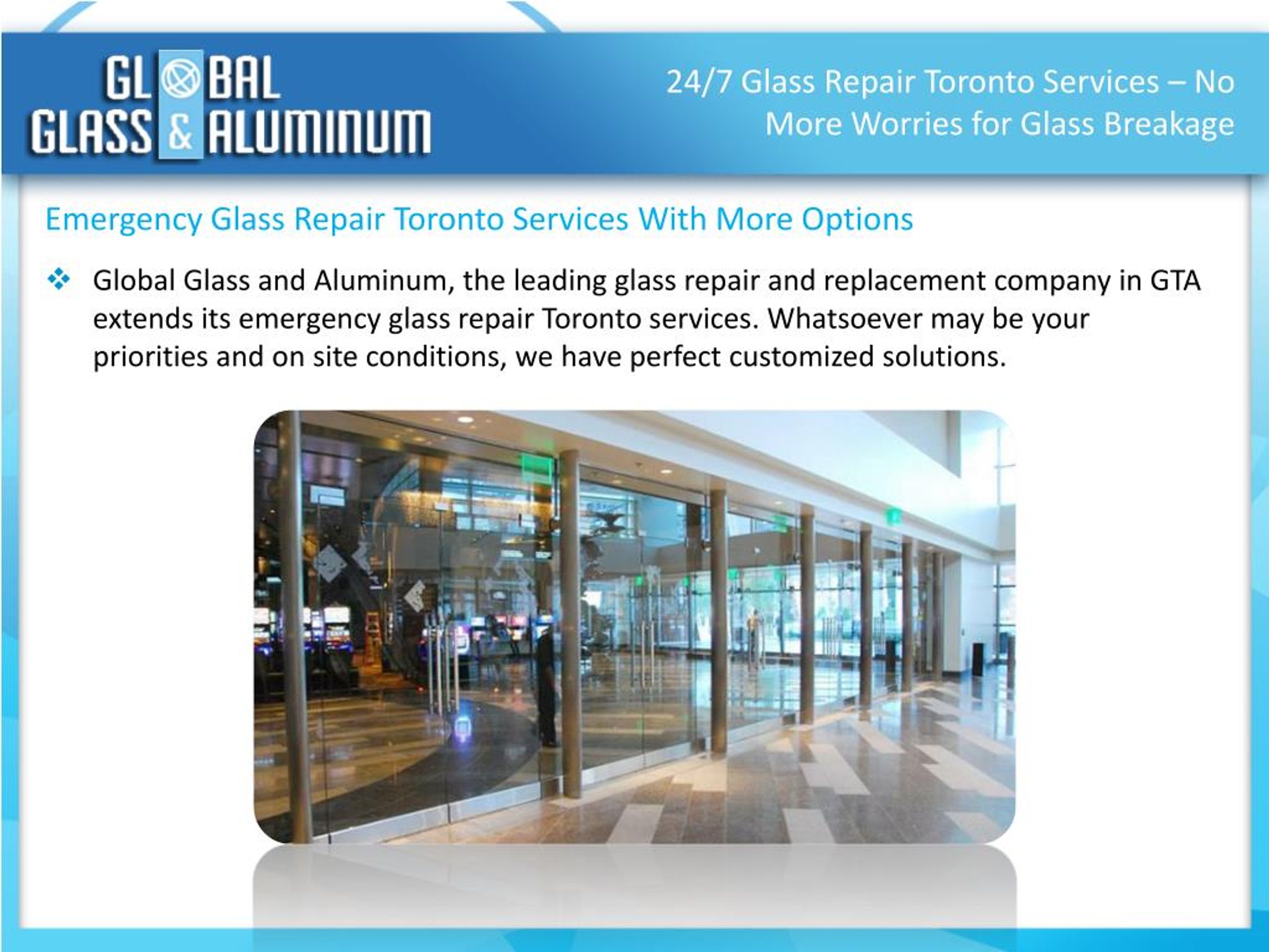 PPT 24/7 Glass Repair Toronto Services No More Worries for Glass