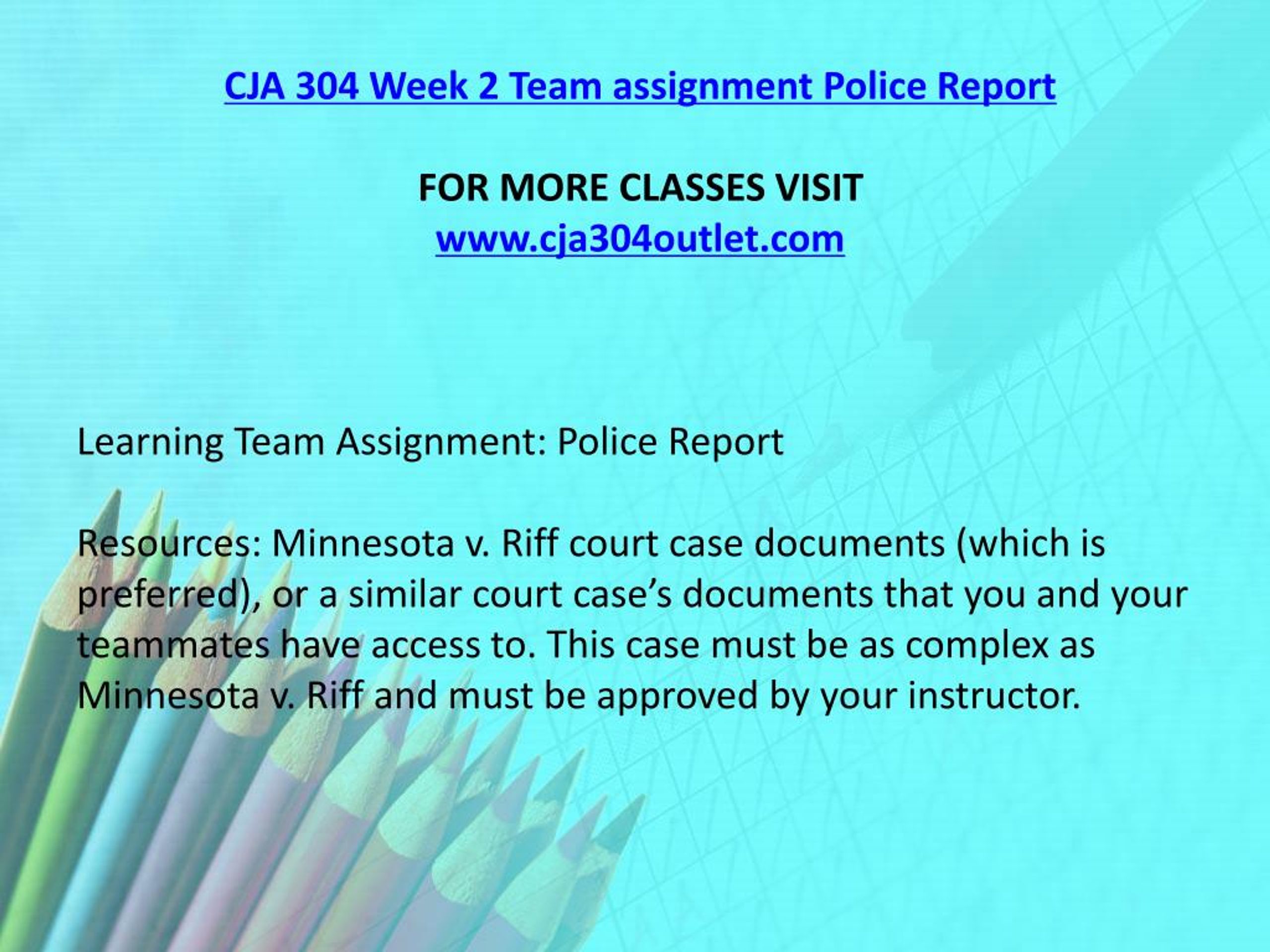 CJA 304 Week 2 Team assignment Police Report yumpu.com