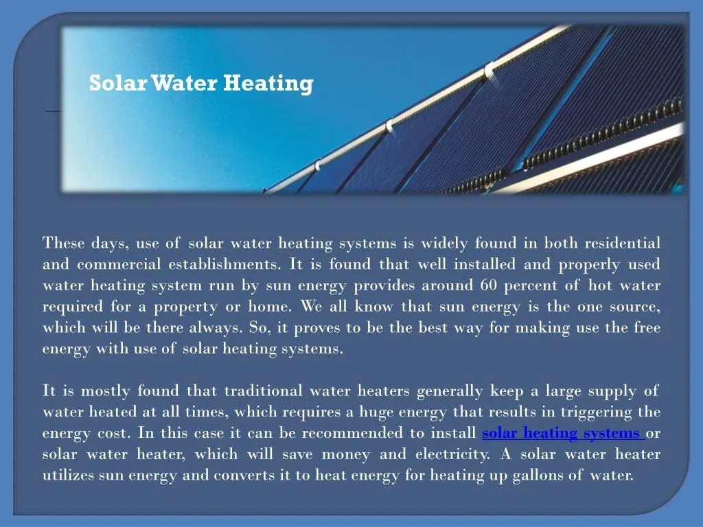 PPT Enjoy an environment friendly heating with solar water heaters PowerPoint Presentation