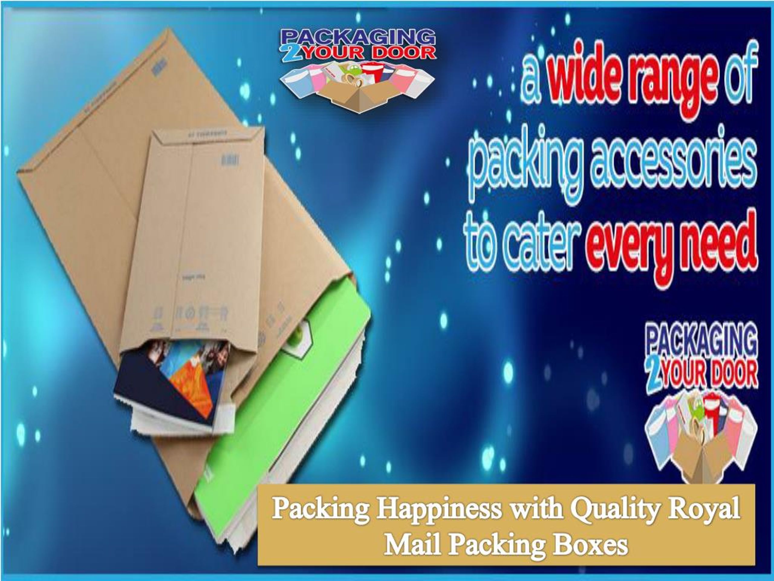 PPT Packing Happiness with Quality Royal Mail Packing Boxes