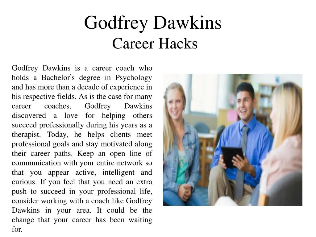 PPT Godfrey DawkinsCareer Hacks PowerPoint Presentation, free