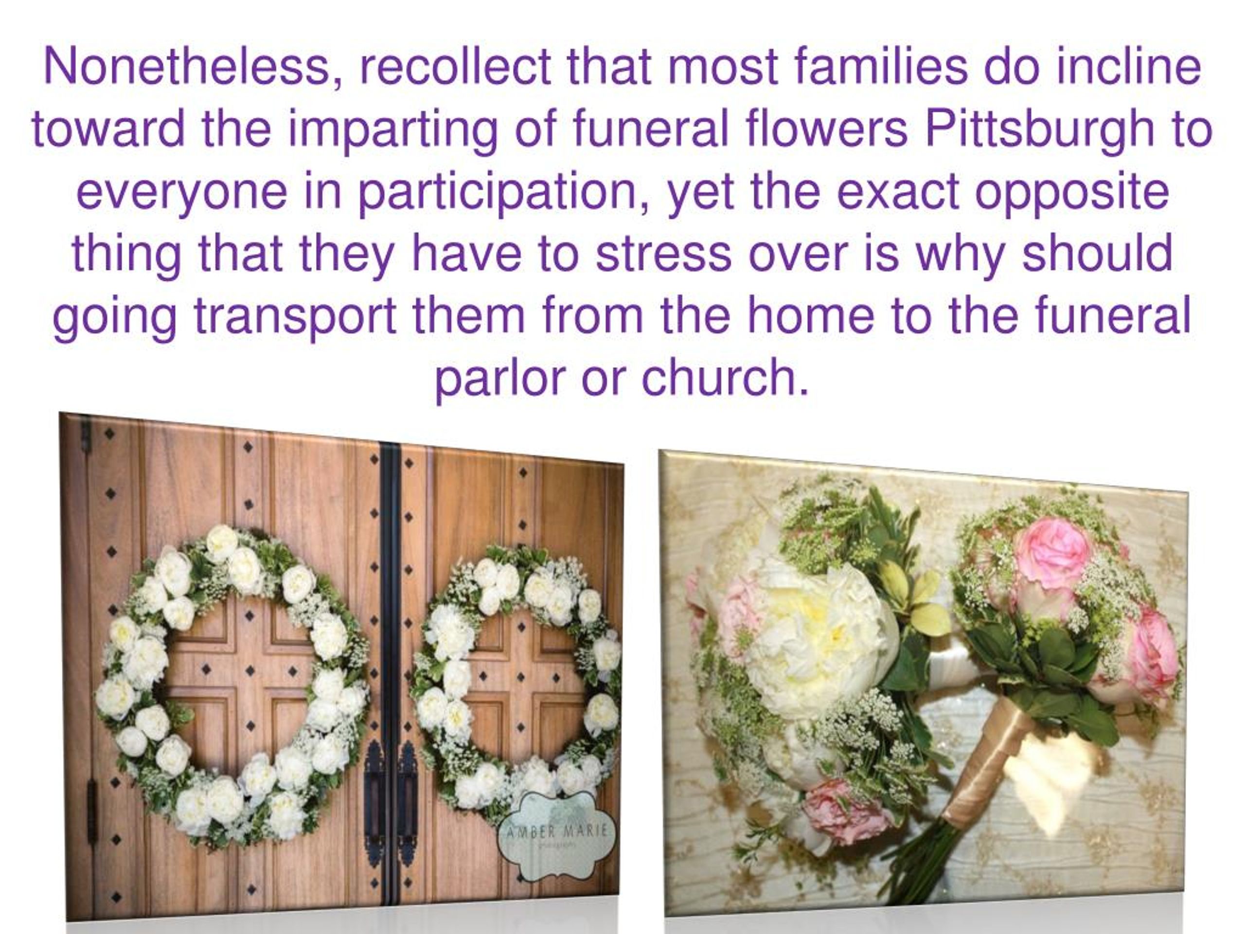 PPT Choosing The Right Funeral Flowers Pittsburgh PowerPoint